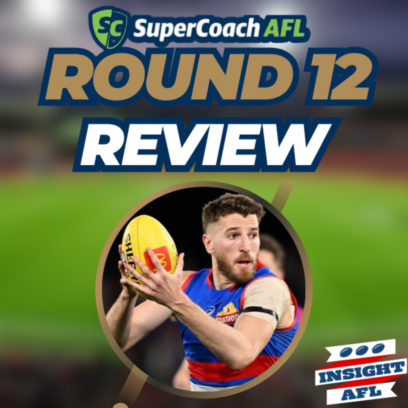 AFL Supercoach 2024 | Round 12 Review | Weekly Wrap Up