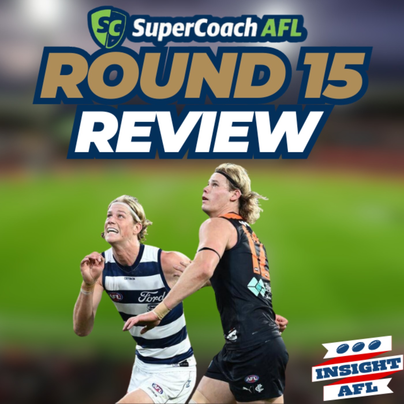 AFL Supercoach 2024 | Round 15 Review | Weekly Wrap Up
