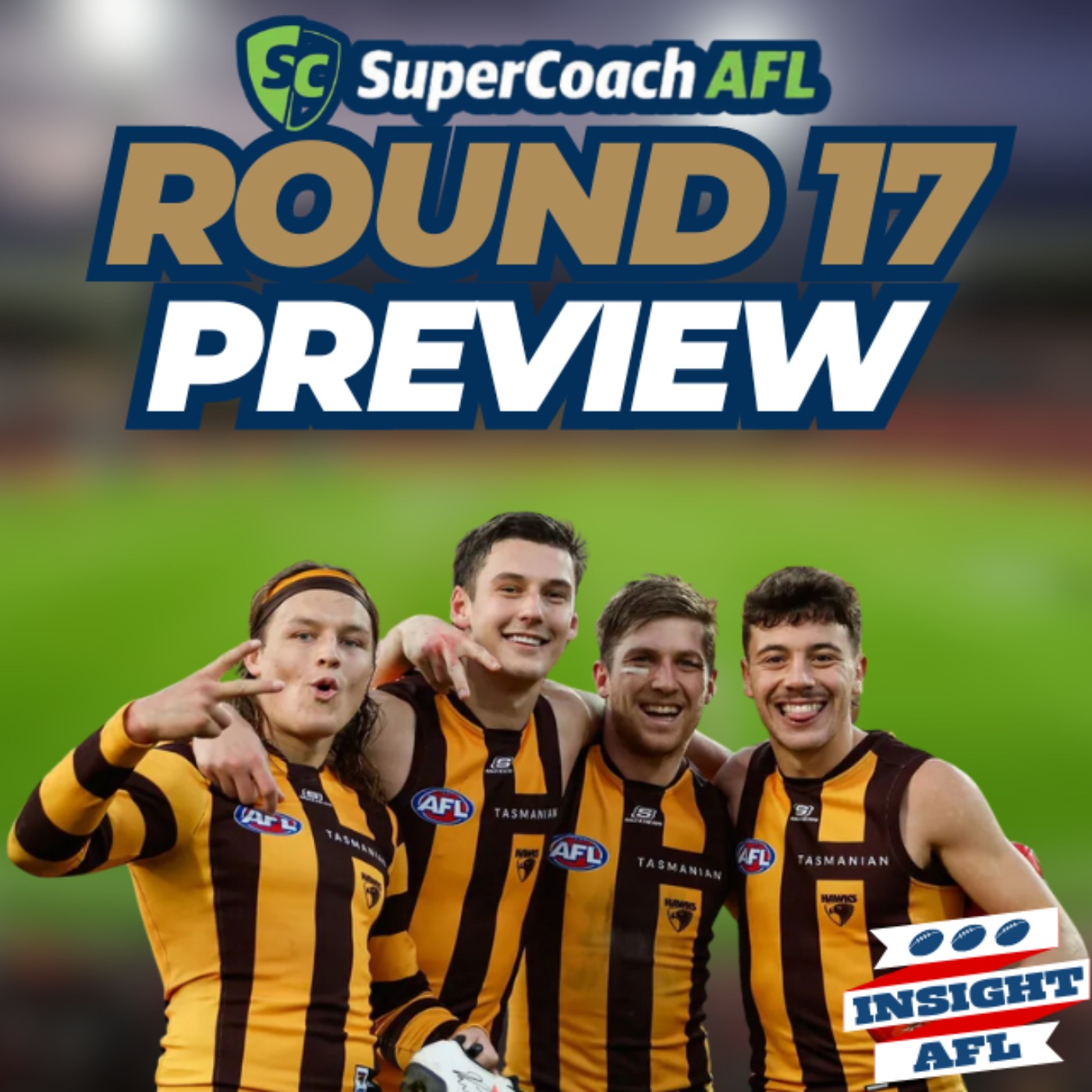AFL Supercoach 2024 | Round 17 Live Preview