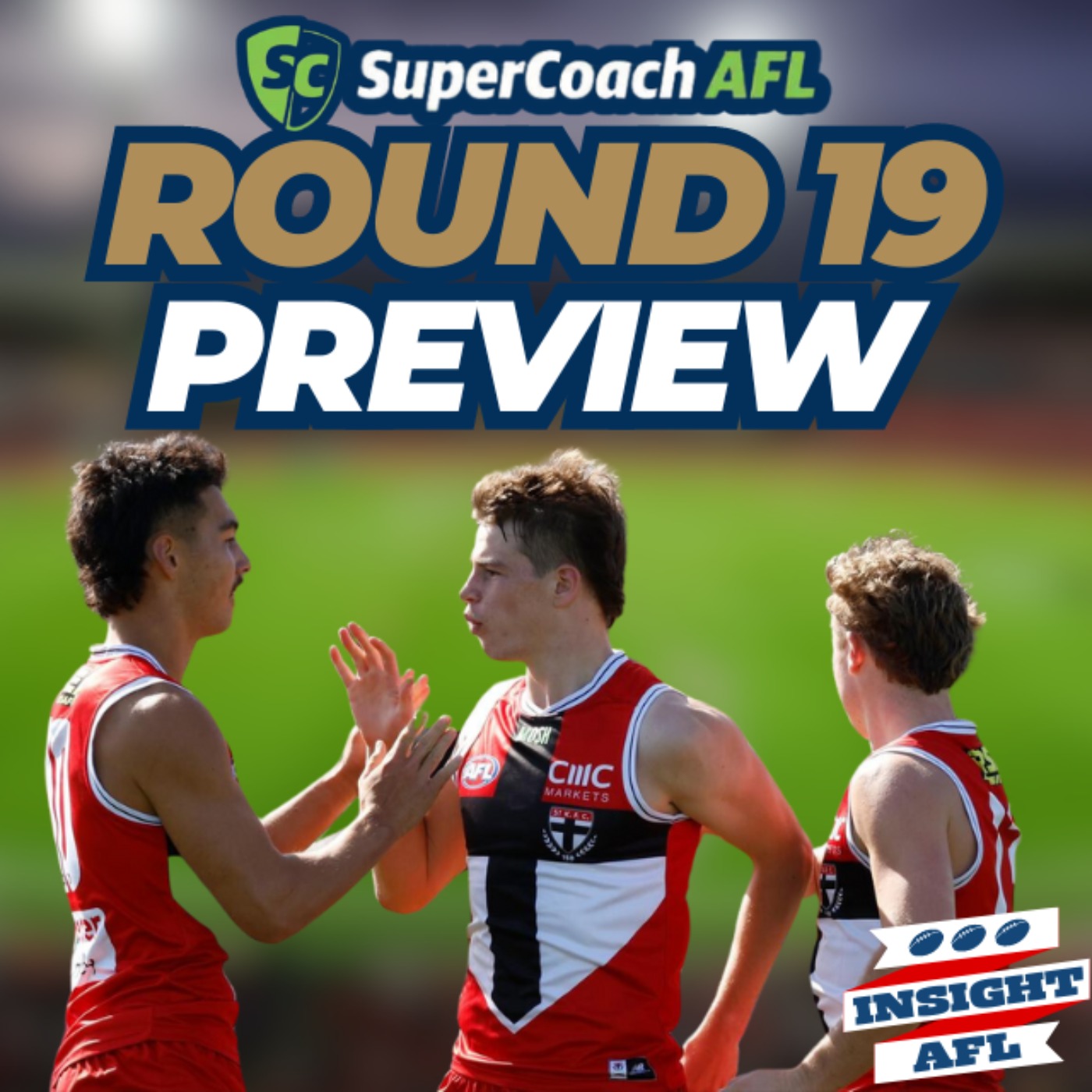 AFL Supercoach 2024 | Round 19 Live Preview