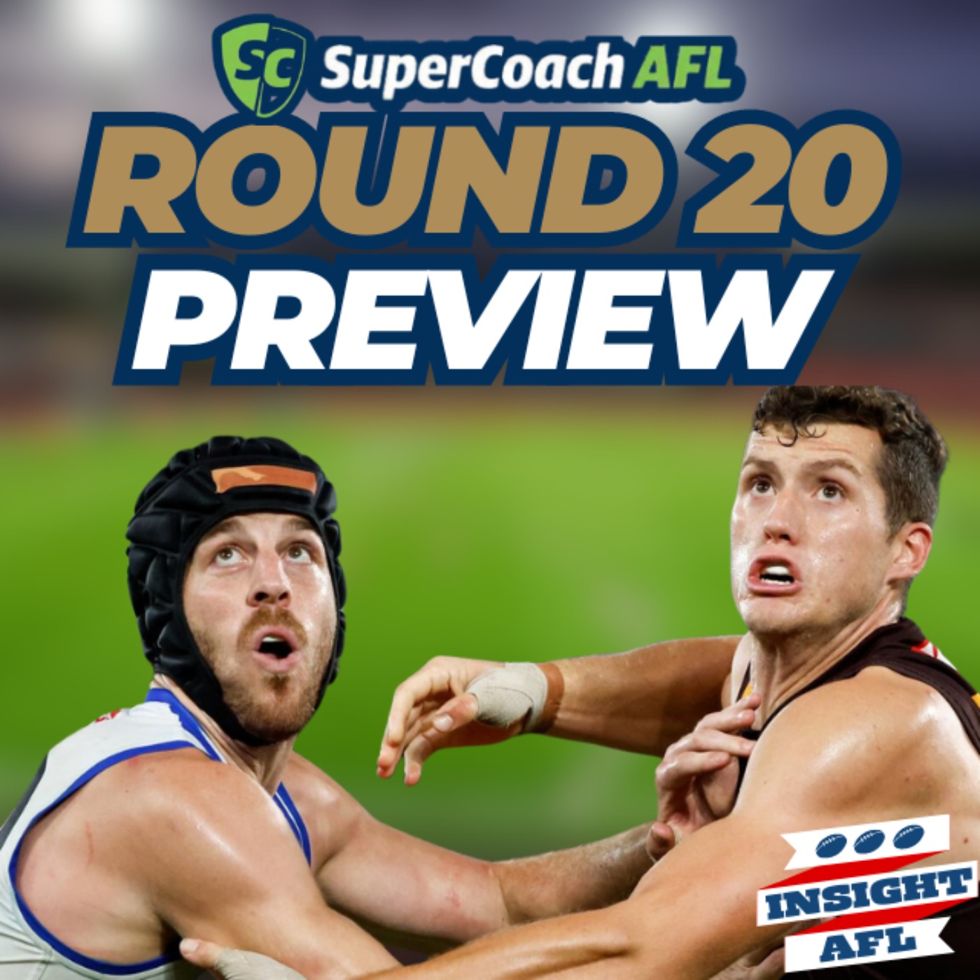 AFL Supercoach 2024 | Round 20 Live Preview