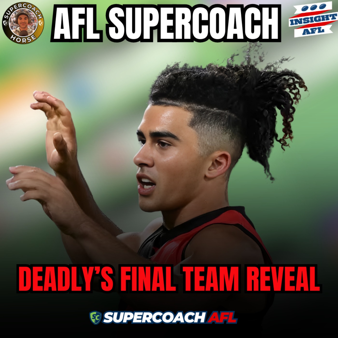 AFL SuperCoach 2025 | Deadly's Final Team Reveal