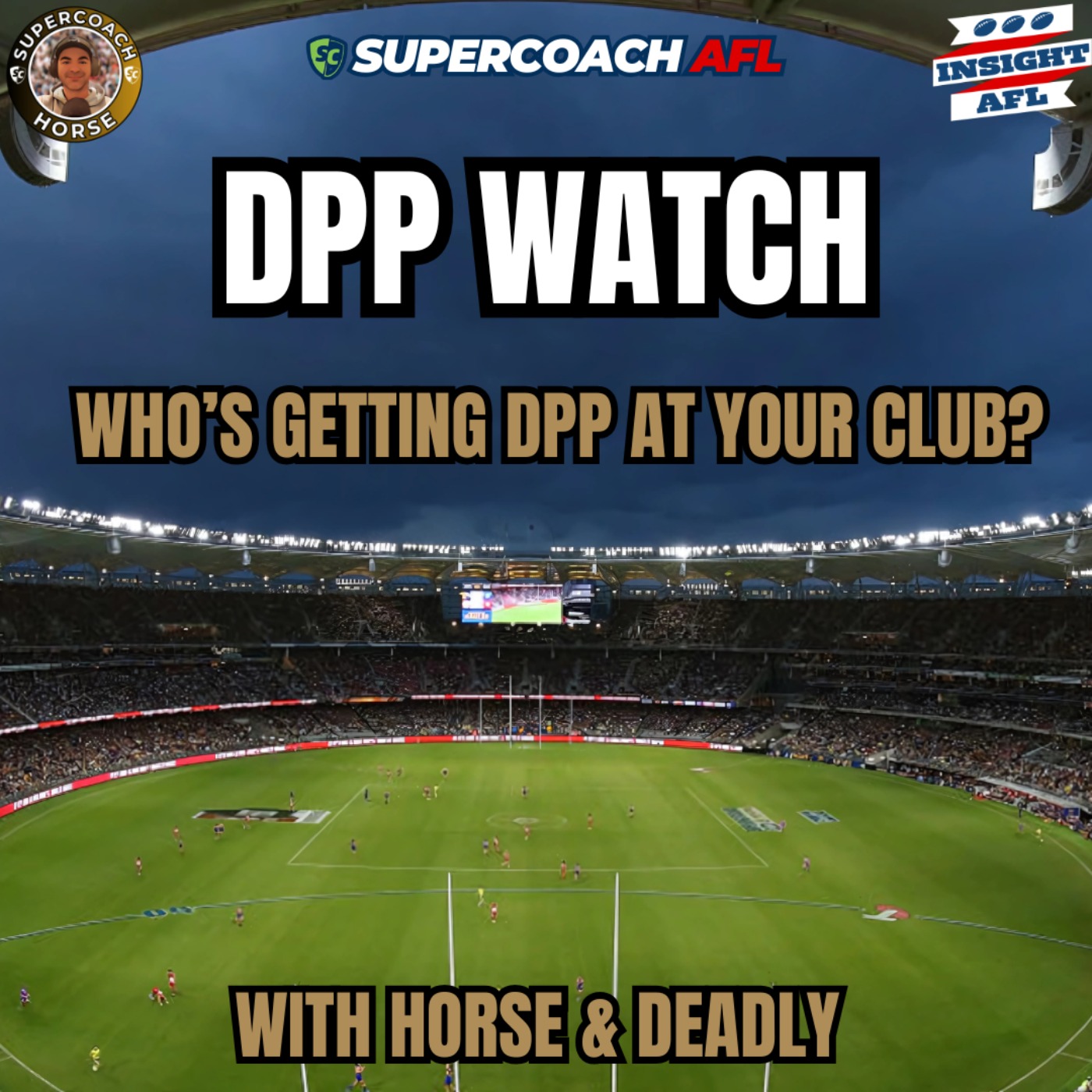 AFL SuperCoach 2025 | DPP Watch | Who's getting DPP at your club?