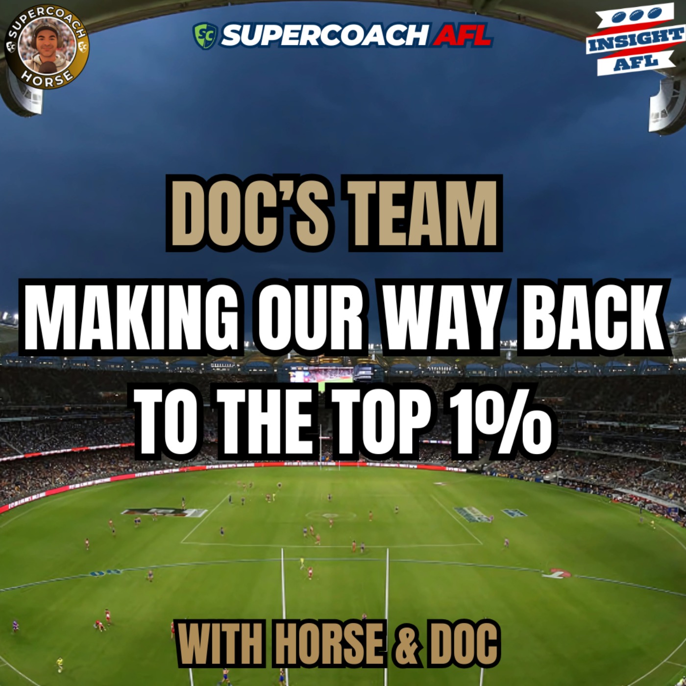 AFL SuperCoach 2025 | Doc's Team | Come back SZN