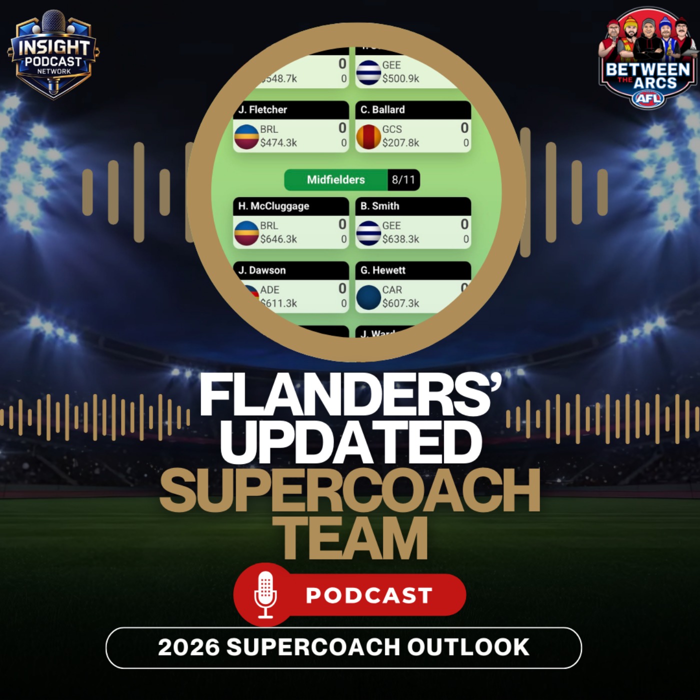 Between The Arcs | AFL SuperCoach Podcast