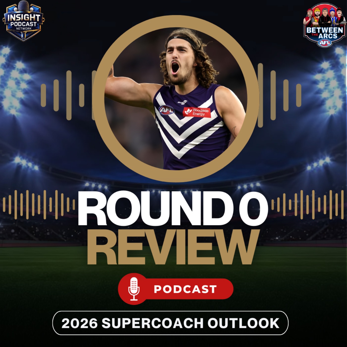 Between The Arcs | AFL SuperCoach Podcast