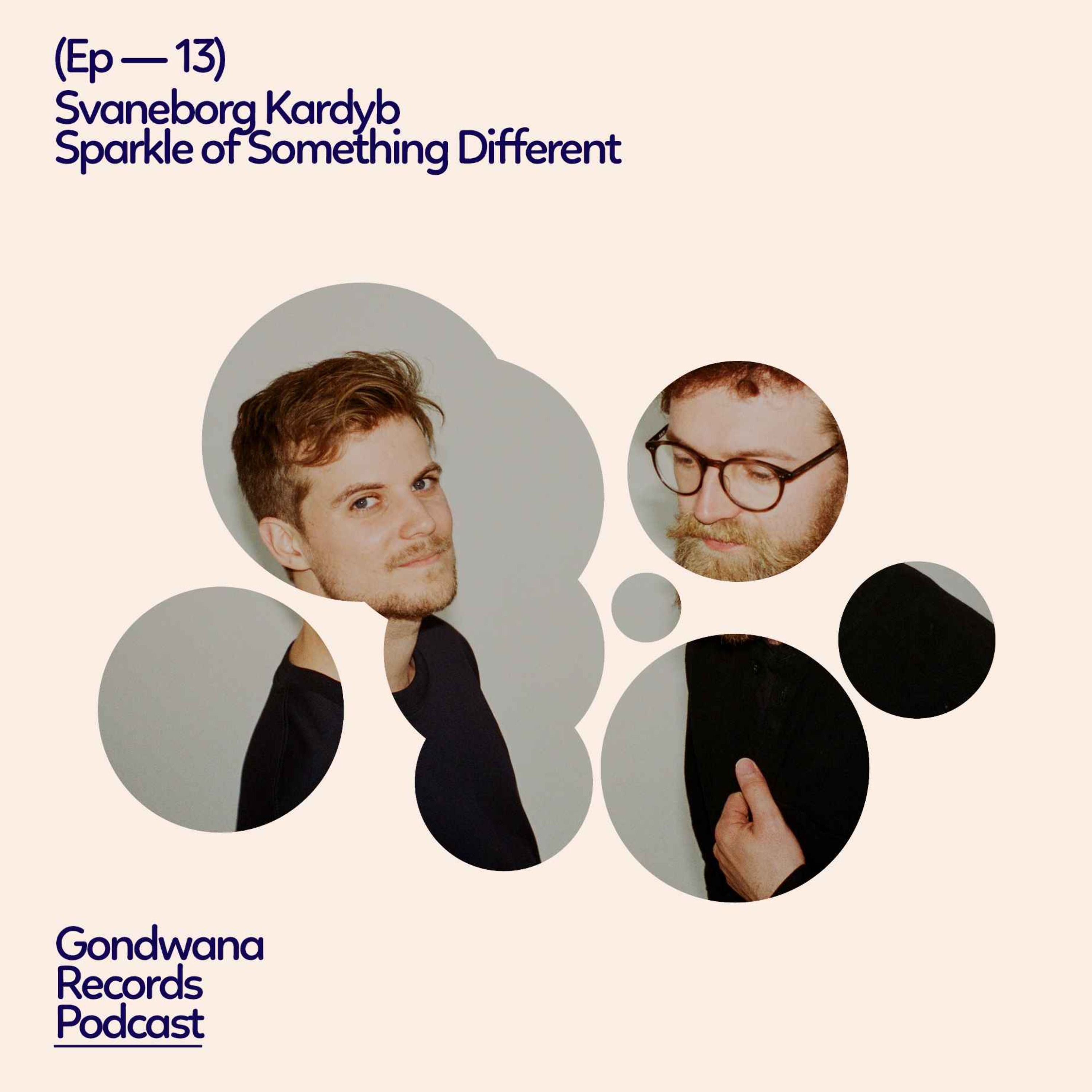 Ep.13 Svaneborg Kardyb – Sparkle of Something Different + Q&A