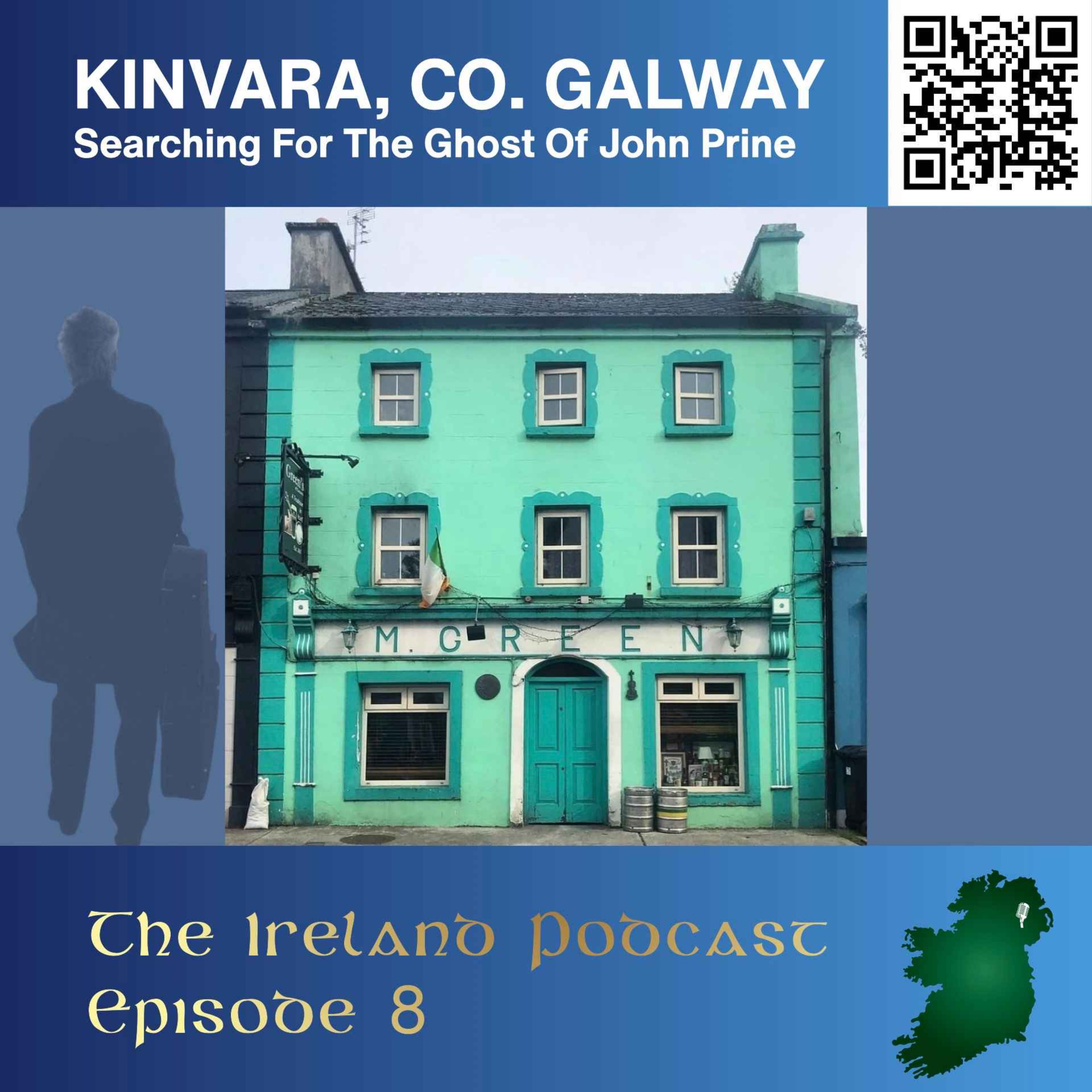 8. Kinvara: Searching For The Ghost Of John Prine