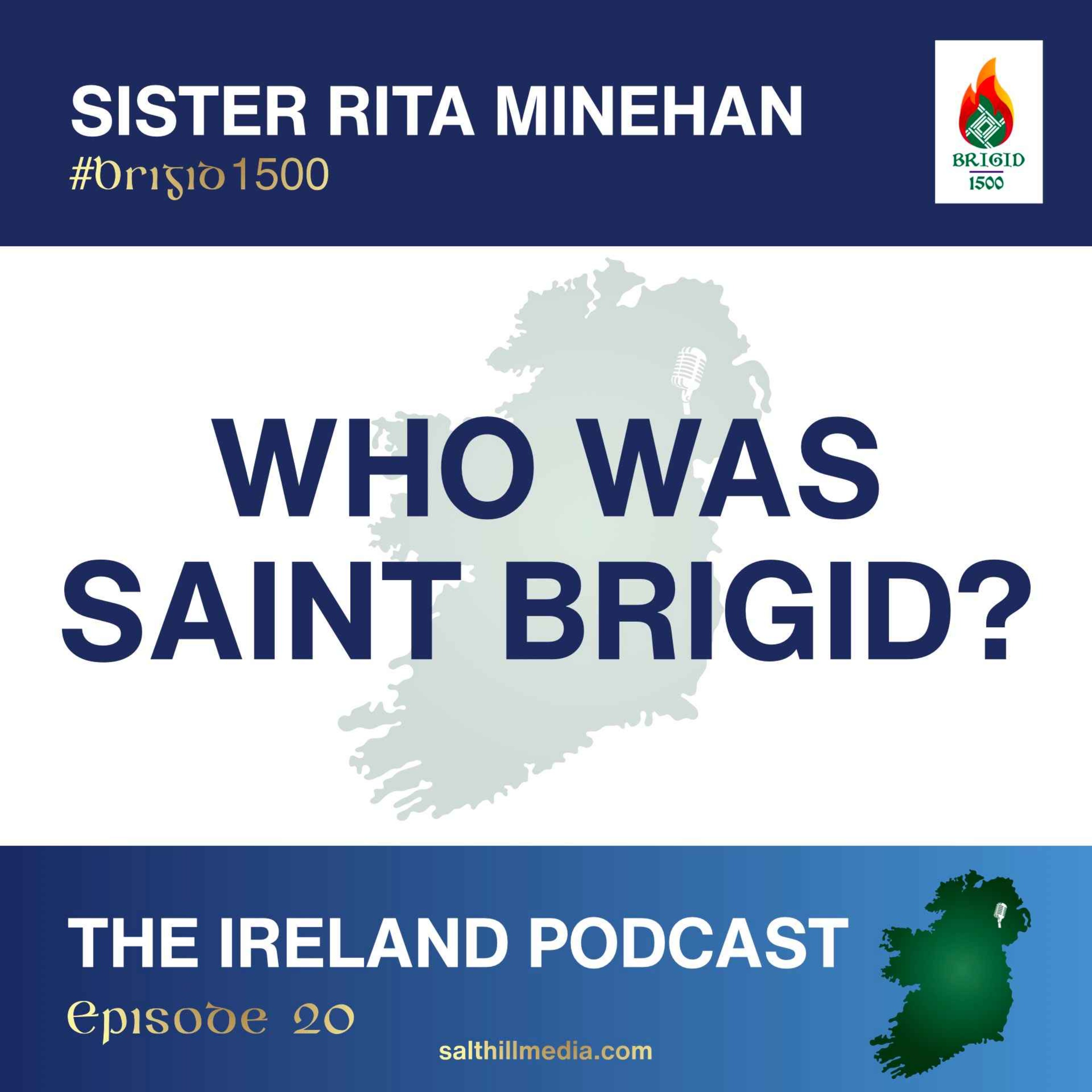 20. Sister Rita Minehan: Who Was Saint Brigid?