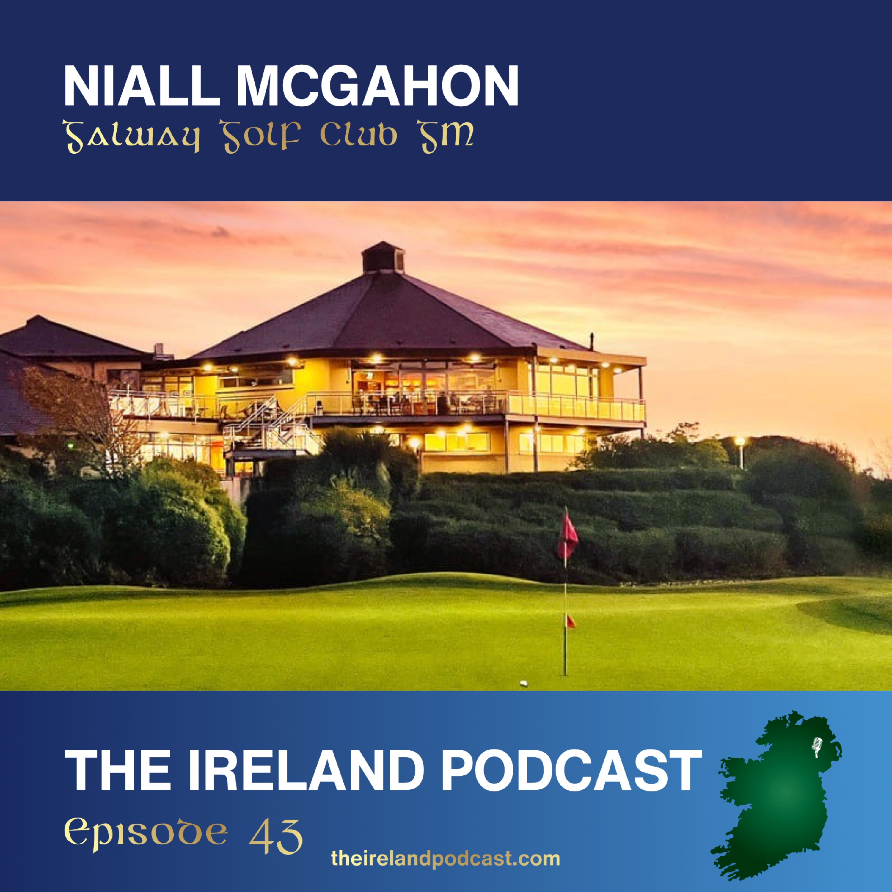 43. Niall McGahon: Galway Golf Club GM