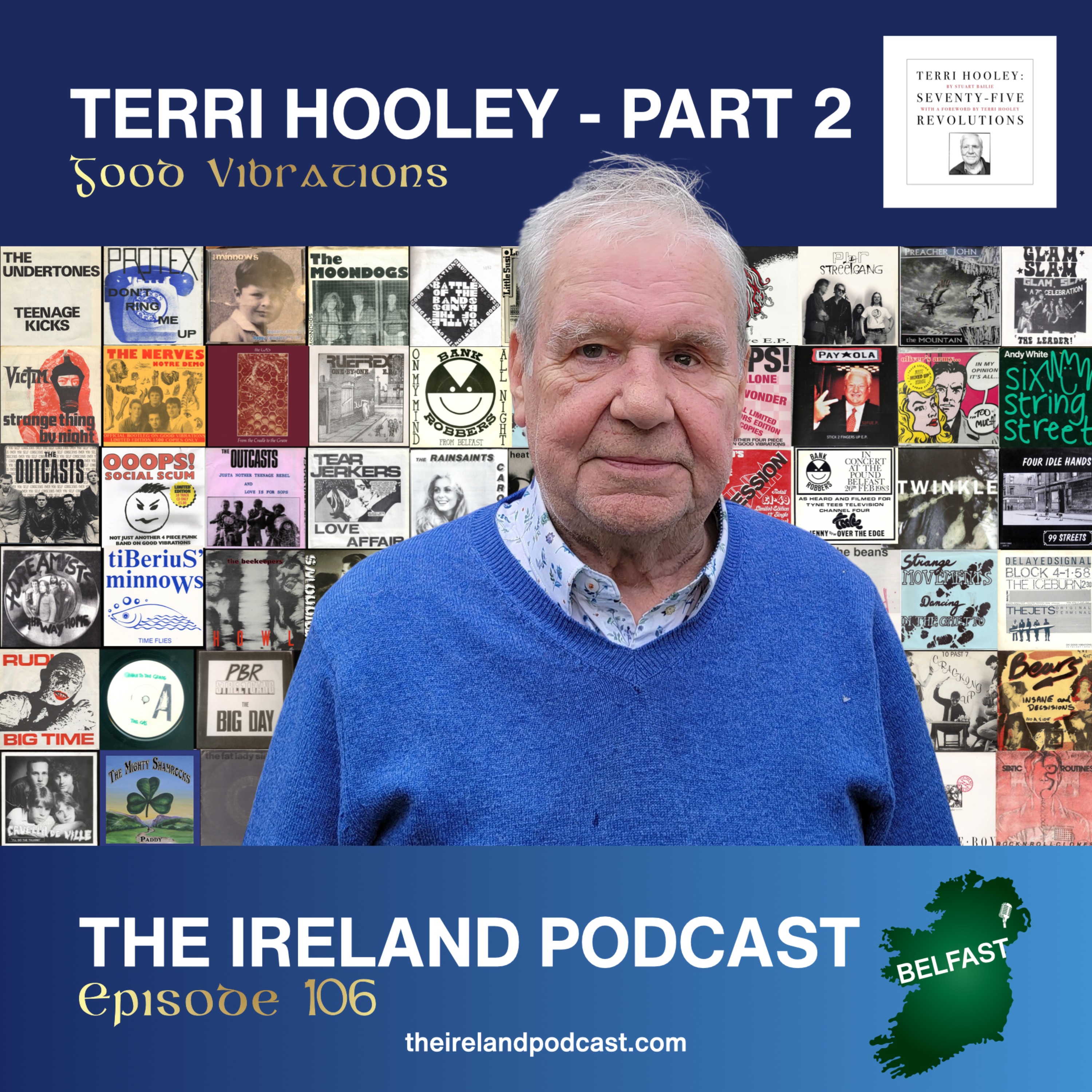 106. Terri Hooley: Good Vibrations - Part 2