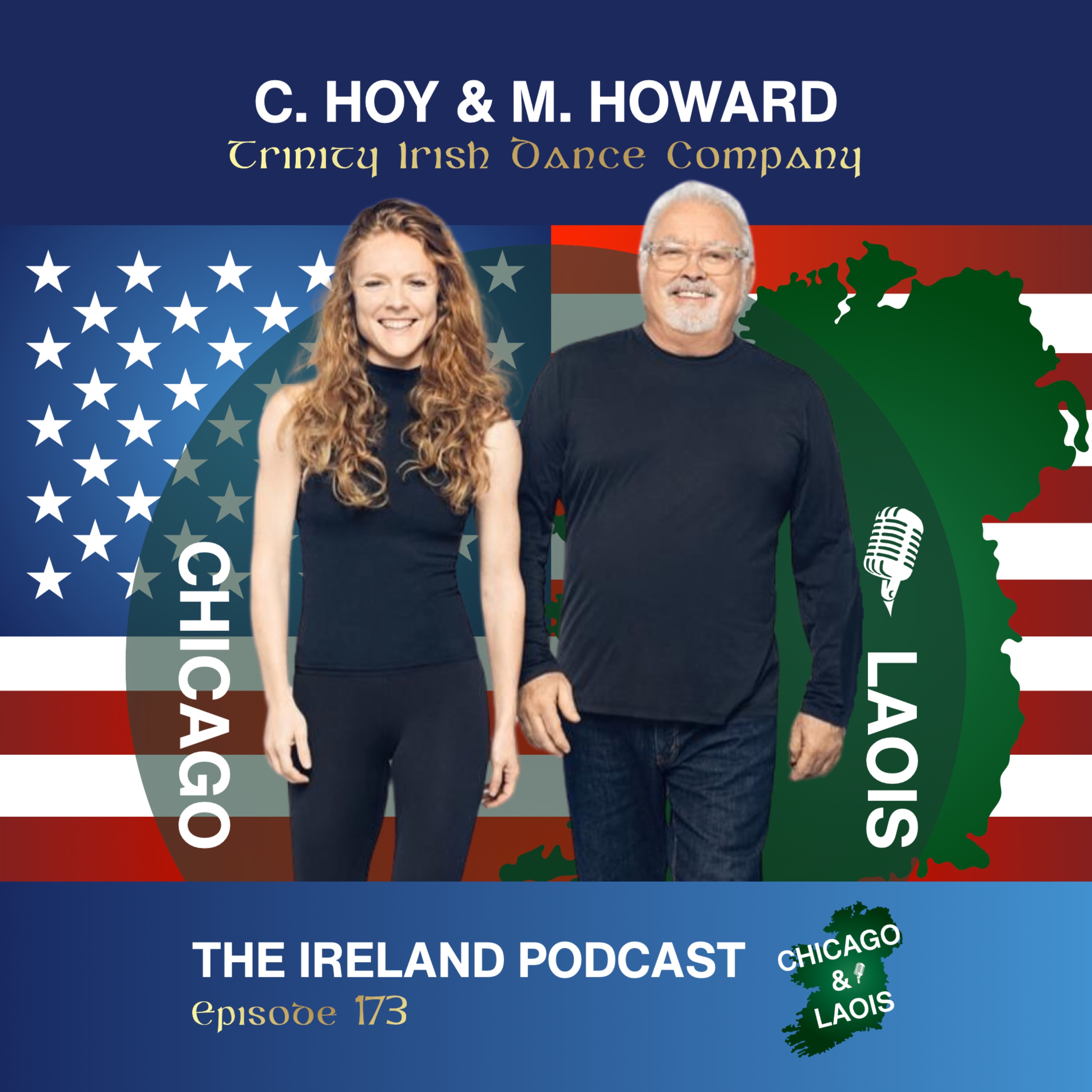 173. Chelsea Hoy & Mark Howard: Trinity Irish Dance Company