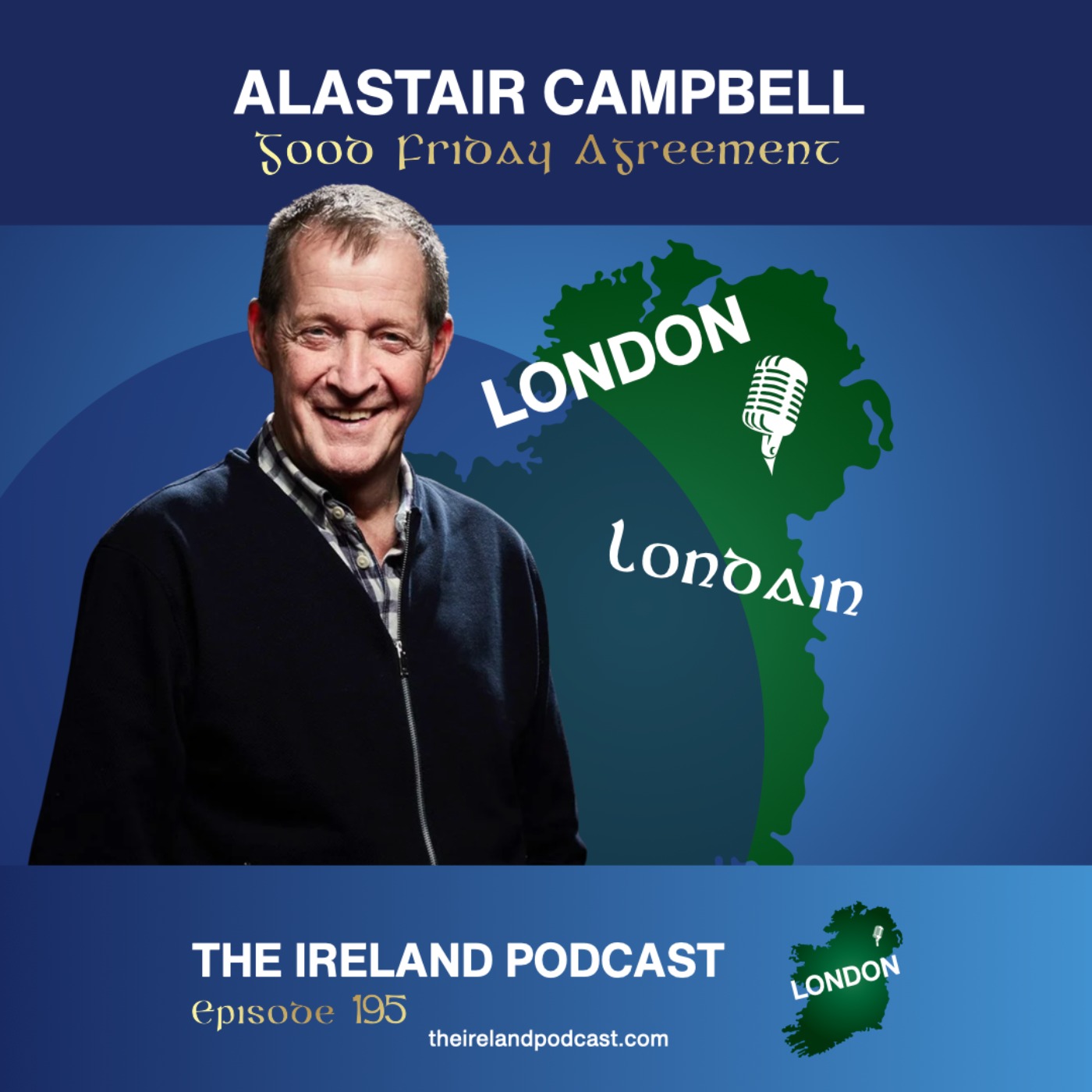 195. Alastair Campbell: Good Friday Agreement