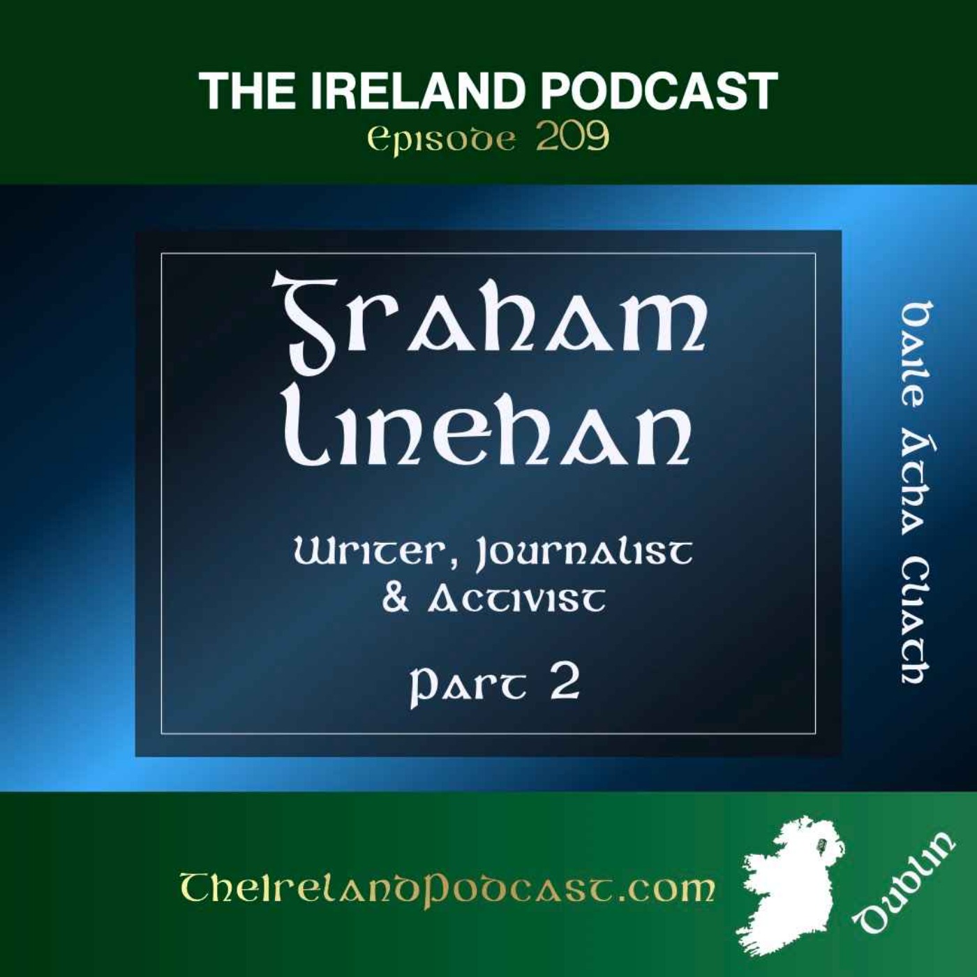 209. Graham Linehan: Writer, Journalist & Activist - Part 2