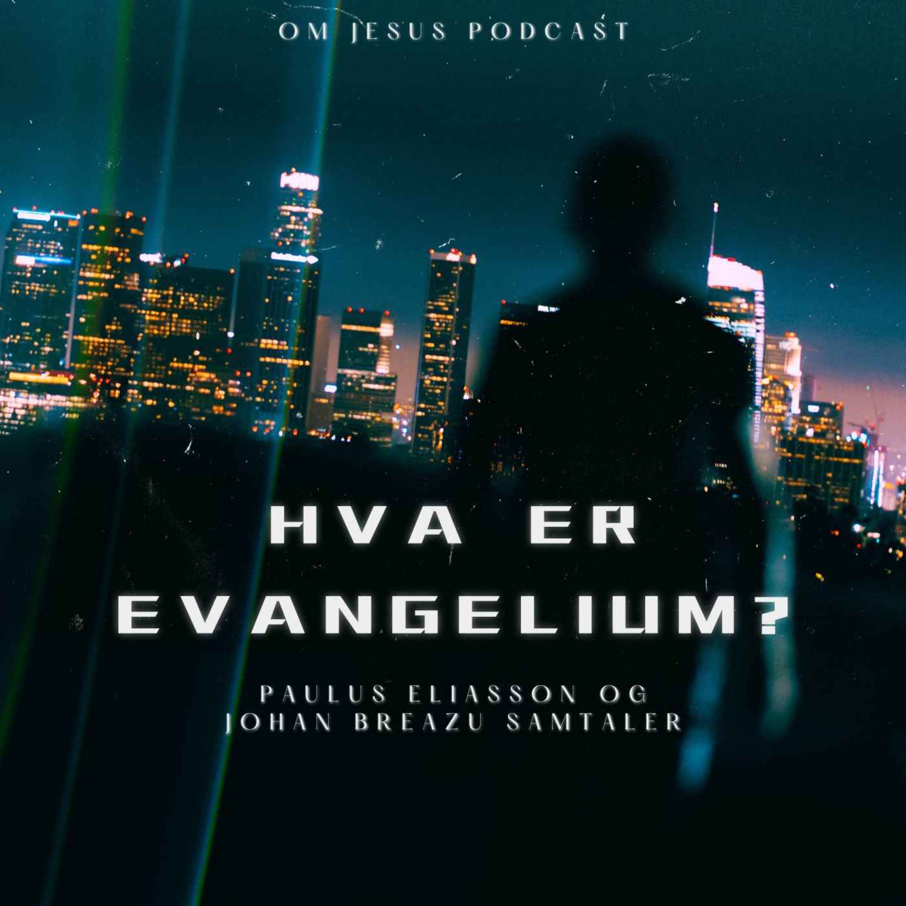 En Podcast Om Jesus