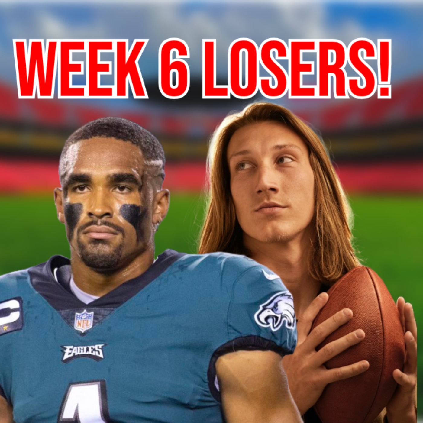NFL Week 6 Review, IS Trevor Lawrence A Bust?,  How Bad Is Jalen Hurts, & Week 7 Picks! episode artwork