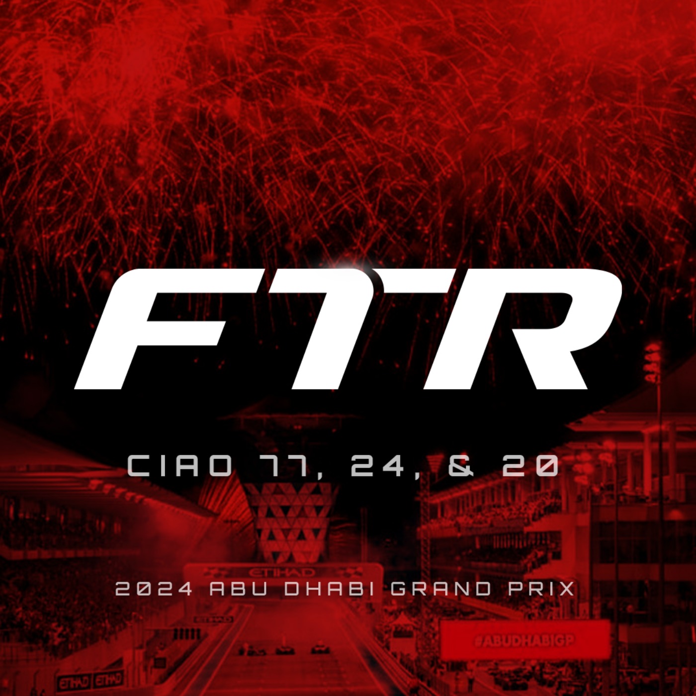 Ciao 77, 24, & 20 - 2024 Abu Dhabi Grand Prix