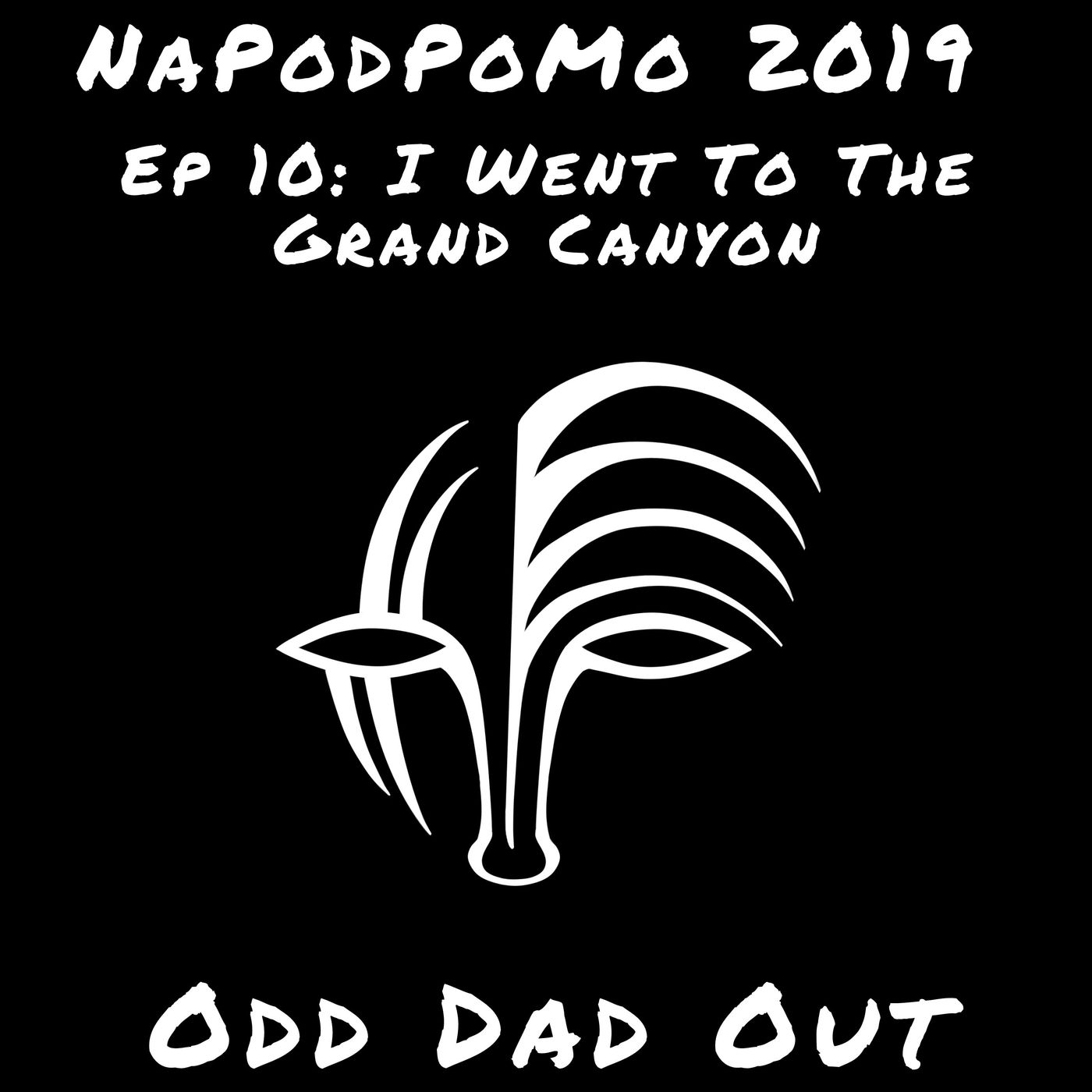 I Went To The Grand Canyon: NAPODPOMO- Ep 10