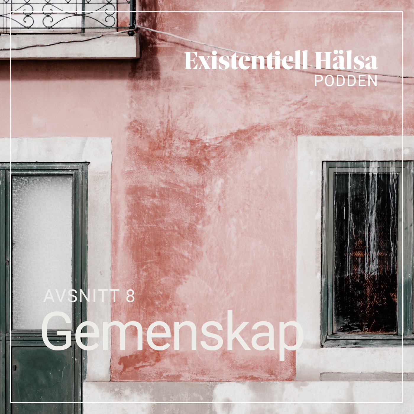 Existentiell Hälsa-podden