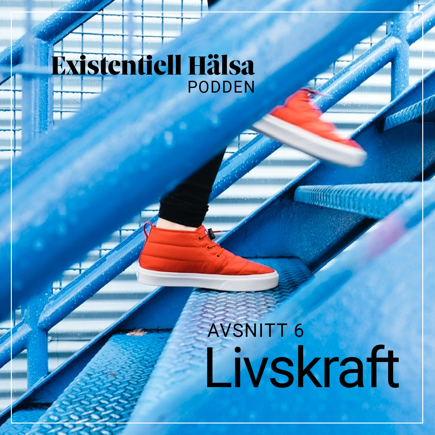 Existentiell Hälsa-podden
