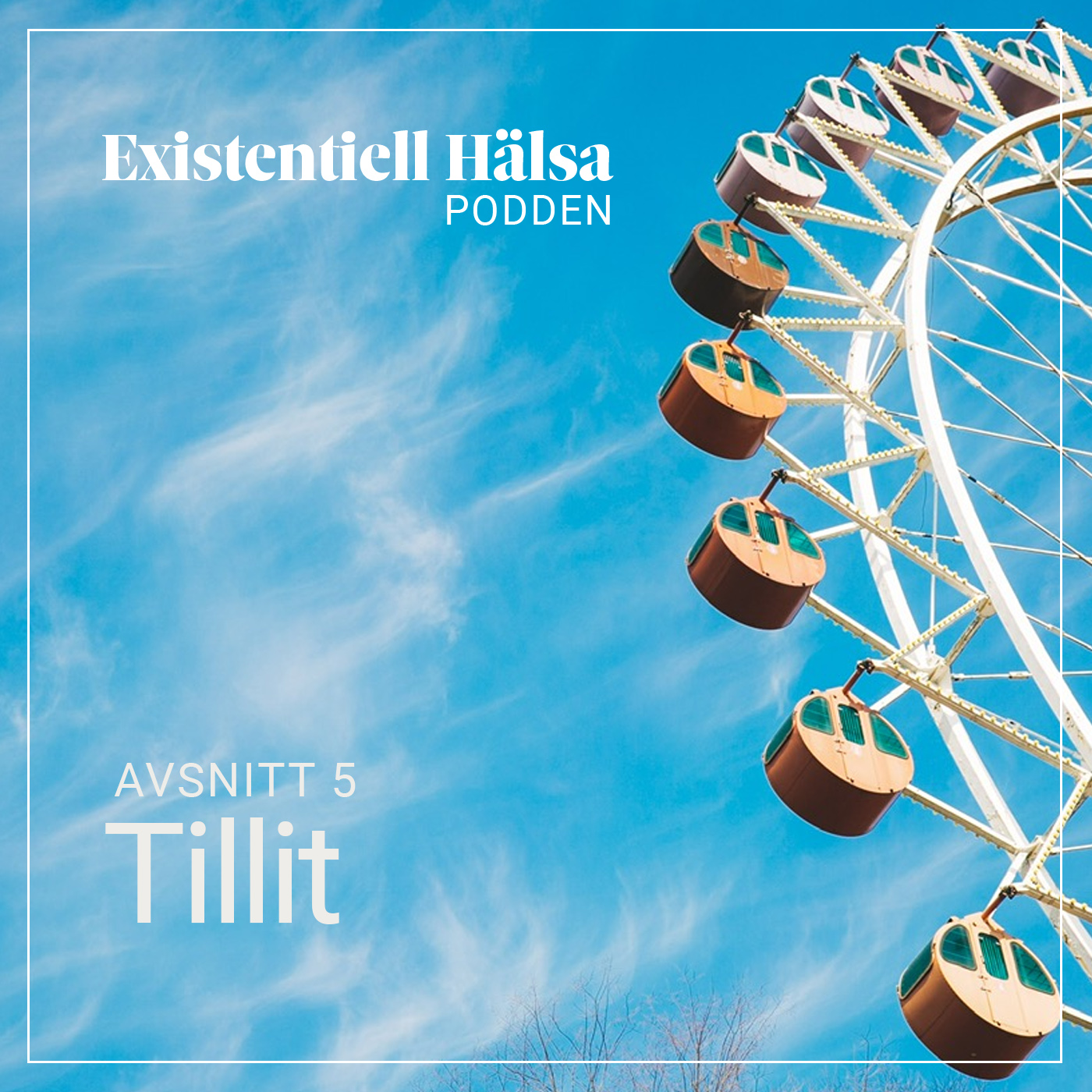 Existentiell Hälsa-podden