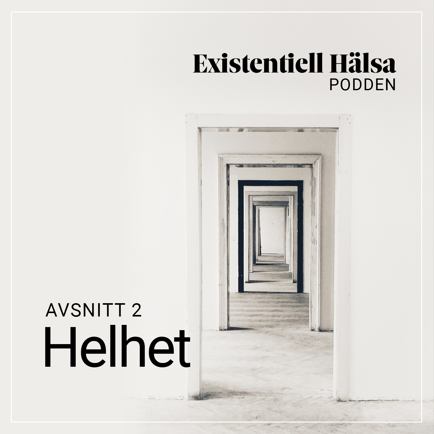 Existentiell Hälsa-podden