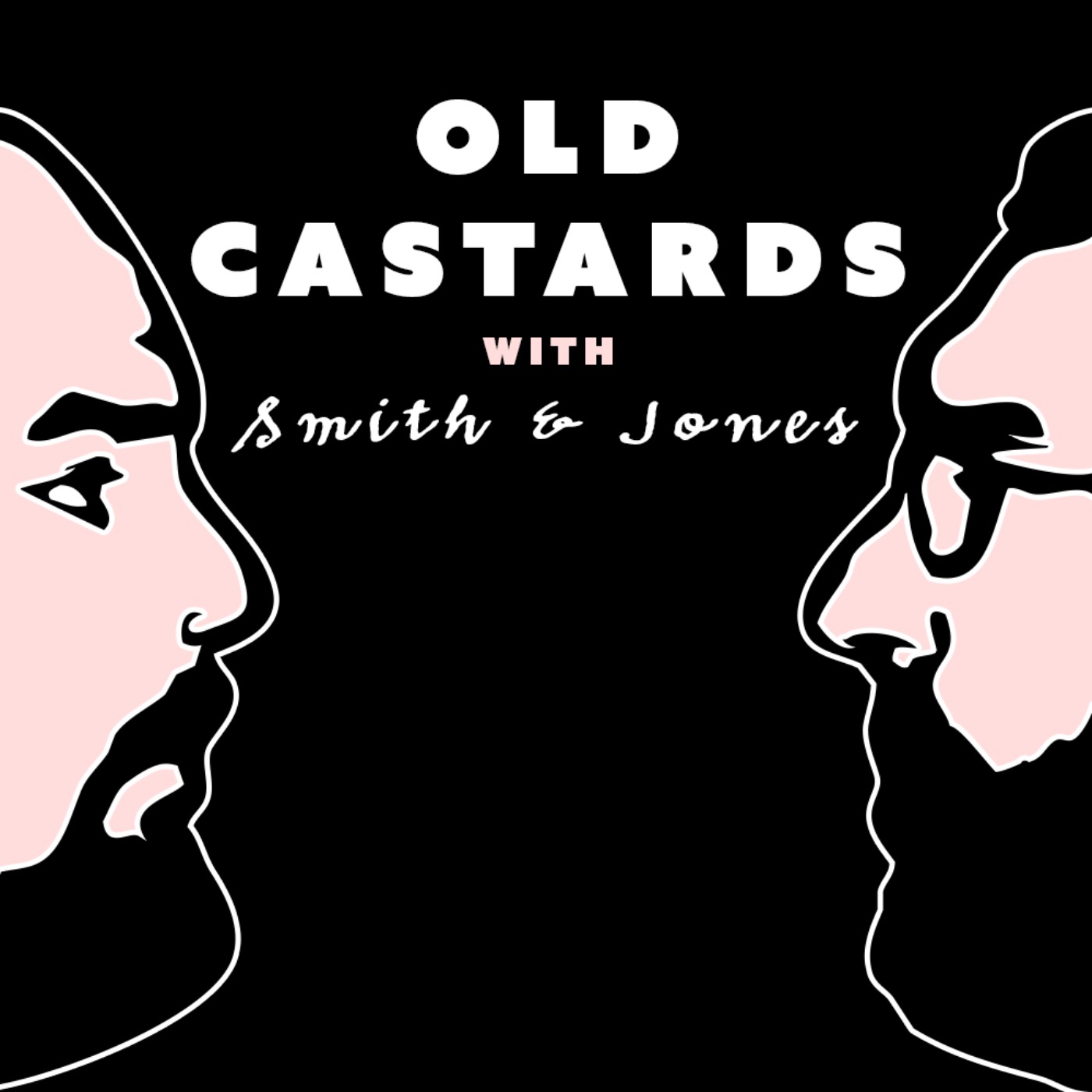 OLD CASTARDS with Smith & Jones