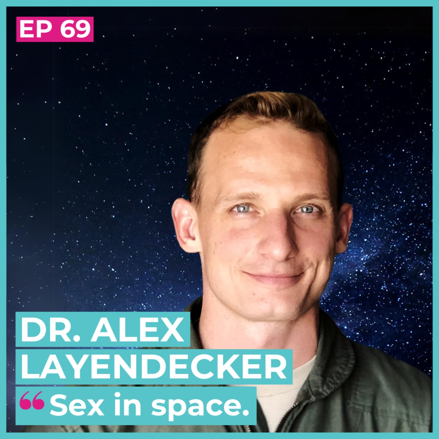 Dr Alex Layendecker / Sex in space episode artwork