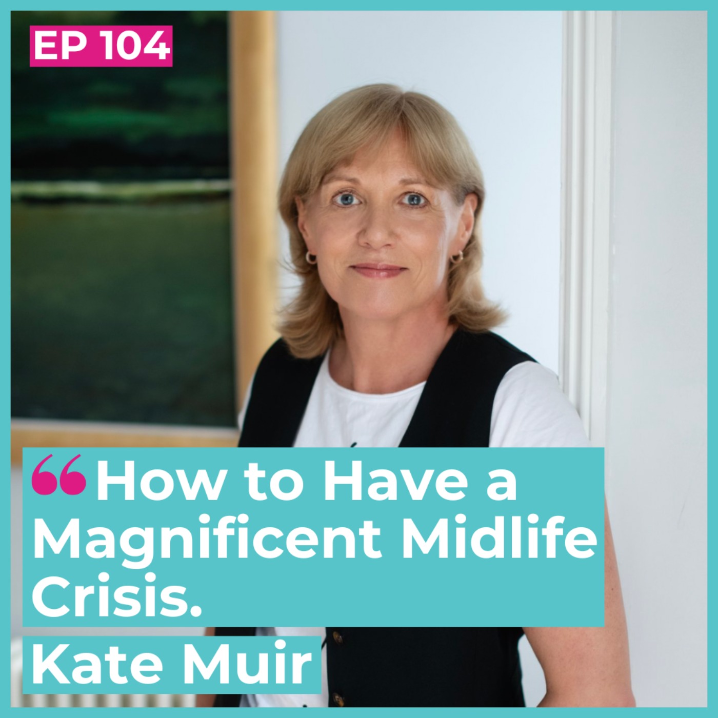 How to Have a Magnificent Midlife Crisis: A Guide from a Women's Health Expert