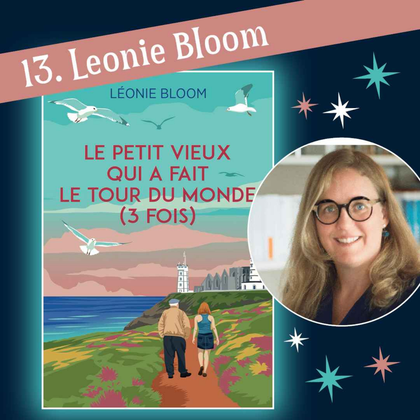 13. Léonie Bloom - Le petit vieux qui a fait le tour du monde 3 fois episode artwork