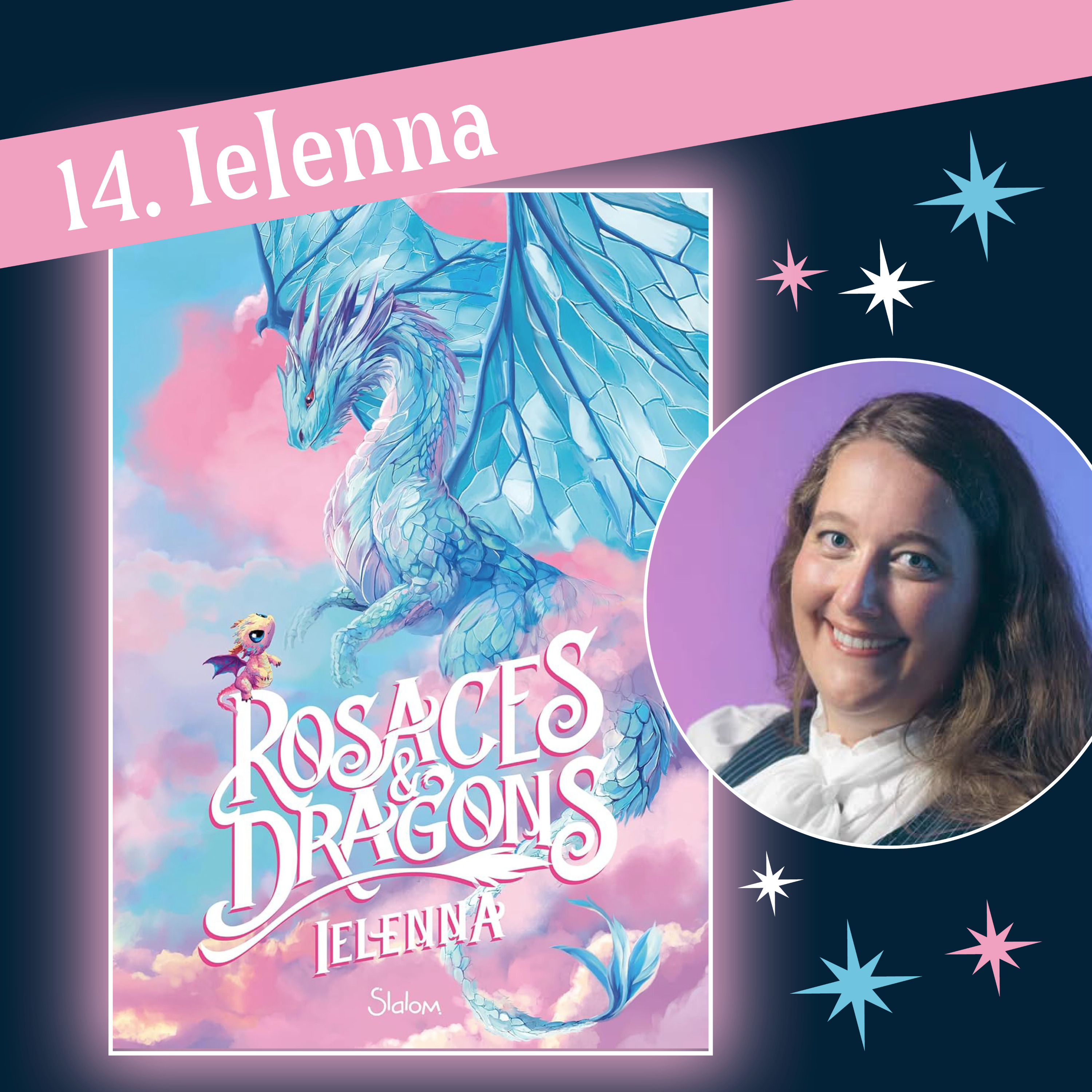 14. Ielenna - Rosaces & Dragons episode artwork