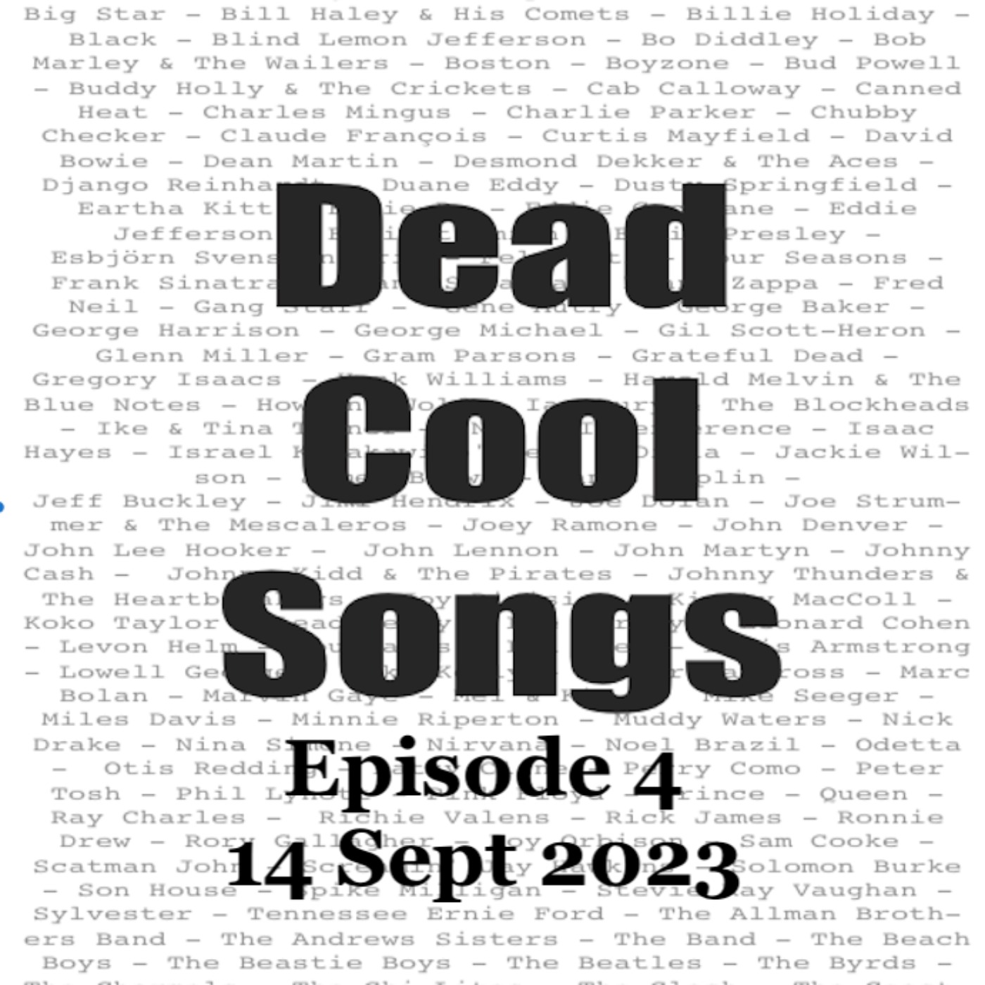 Dead Cool Show #4 - 14 Sept 2023 episode artwork