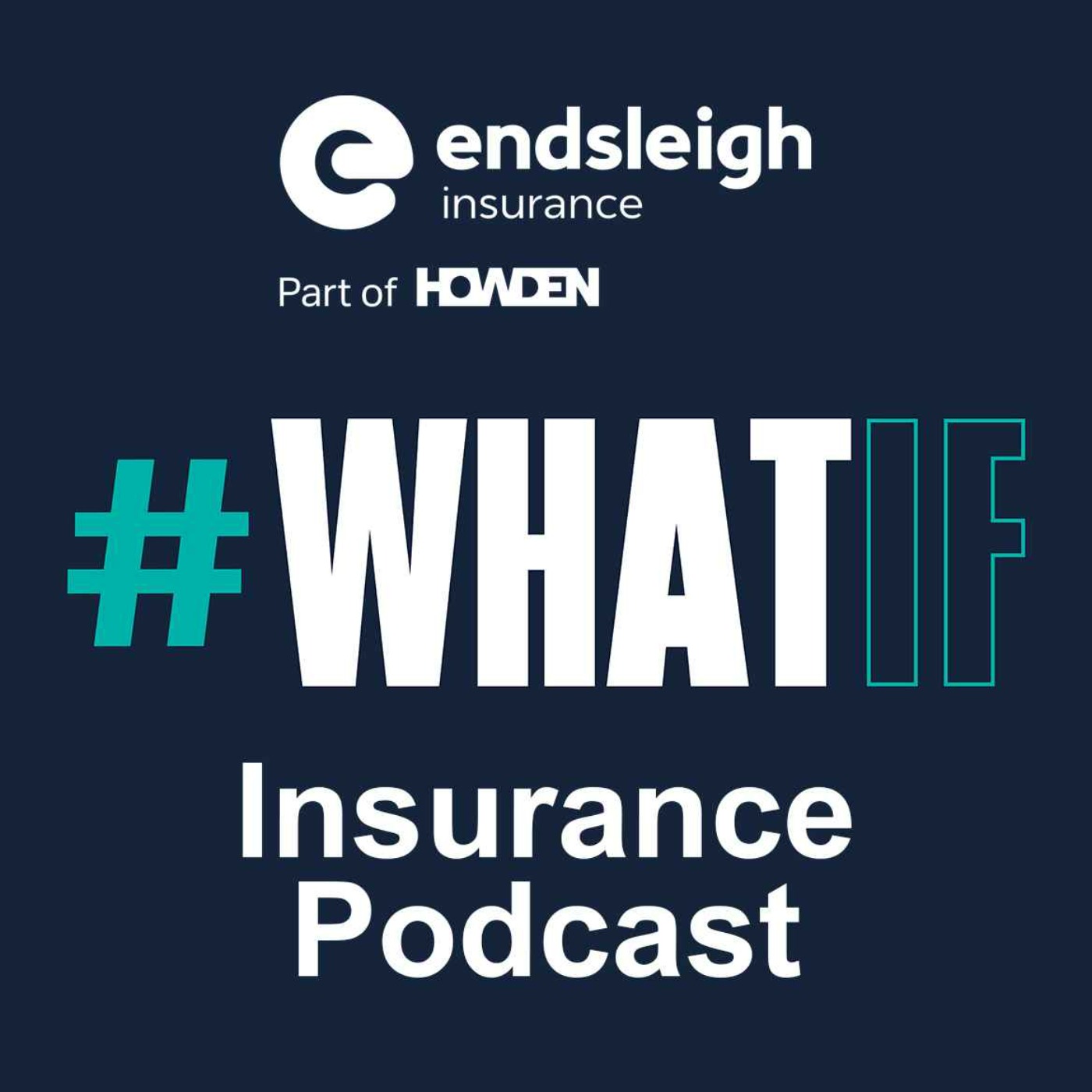 Endsleigh #WHATIF Insurance Podcast podcast artwork