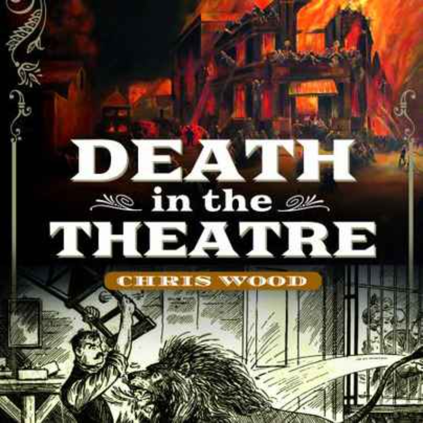 Death in the Theatre with Chris Wood