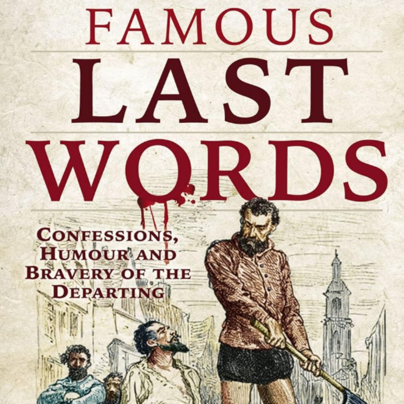 Famous Last Words with Chris Wood