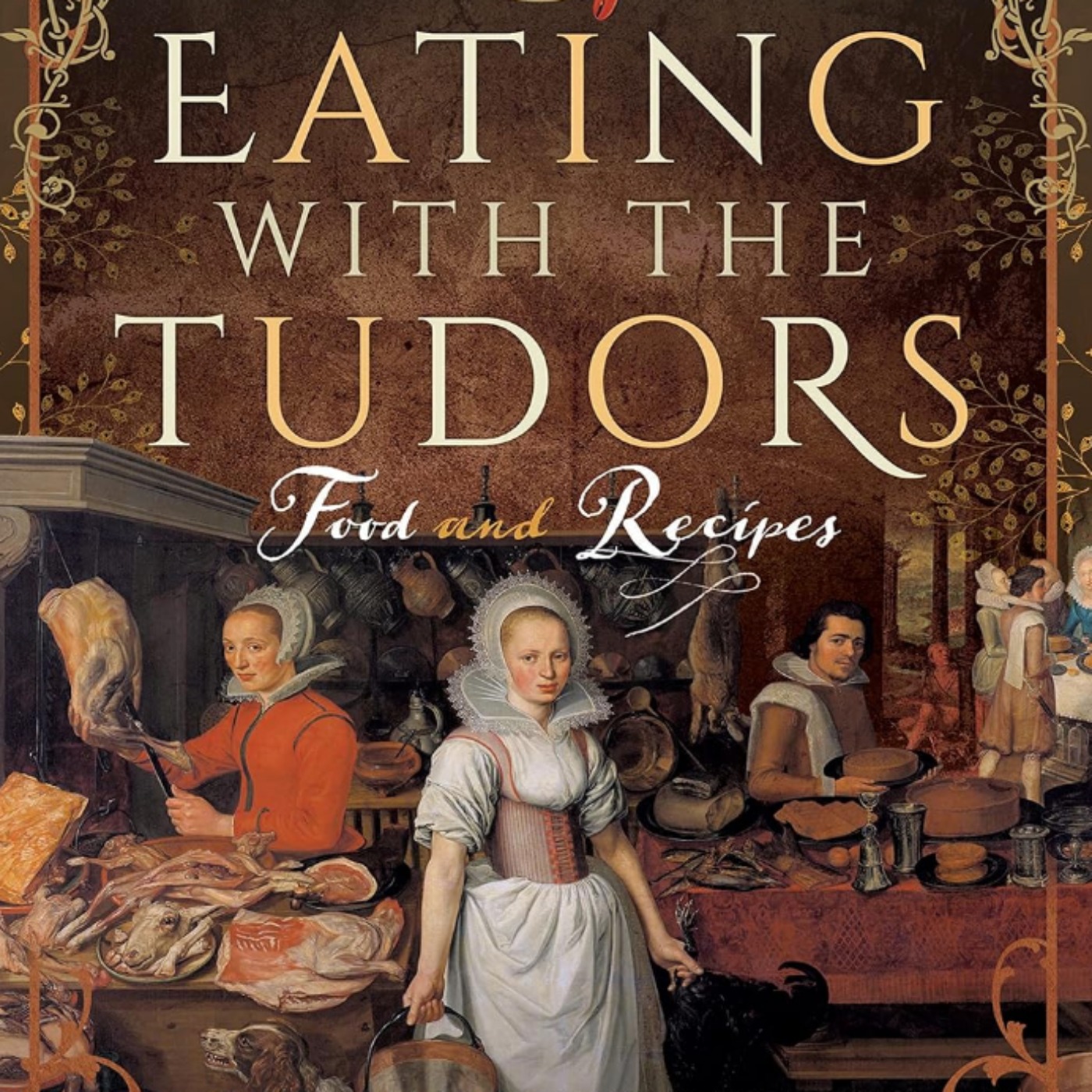 Eating with the Tudors with Brigitte Webster