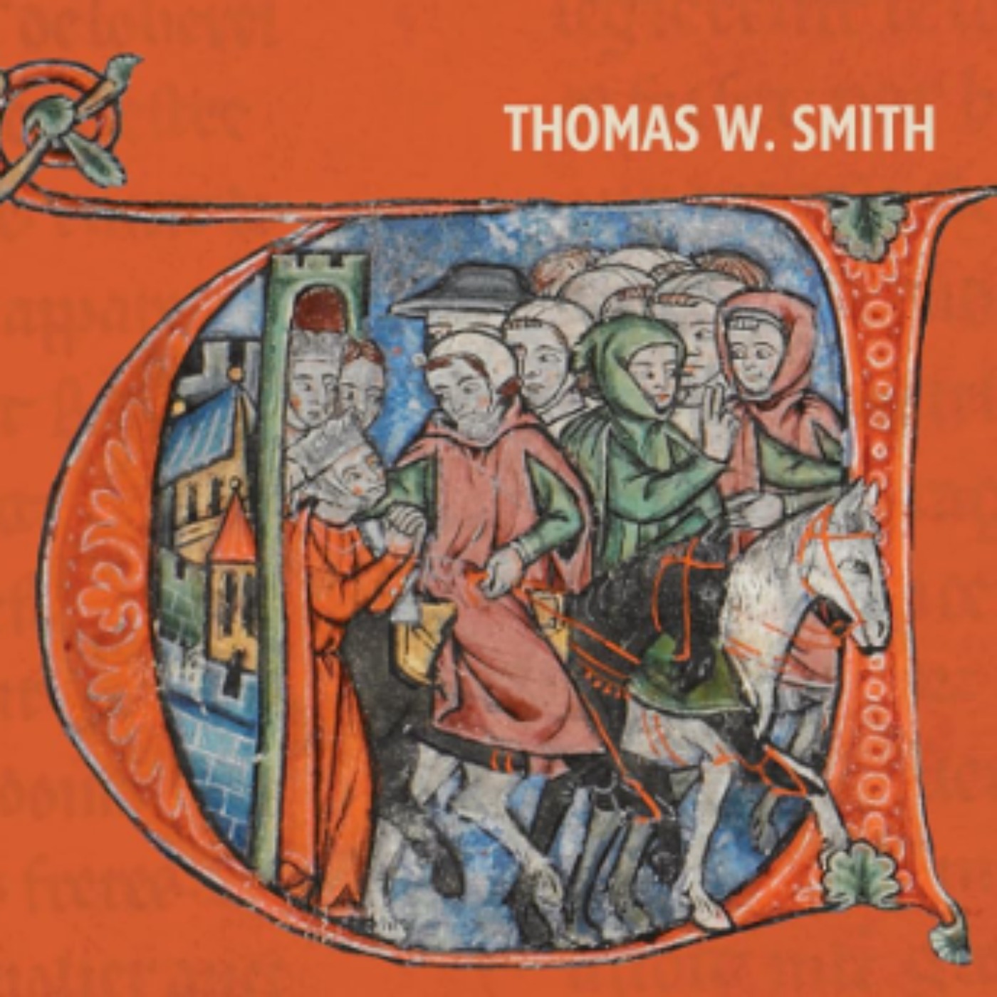 Rewriting the First Crusade with Dr Thomas W Smith