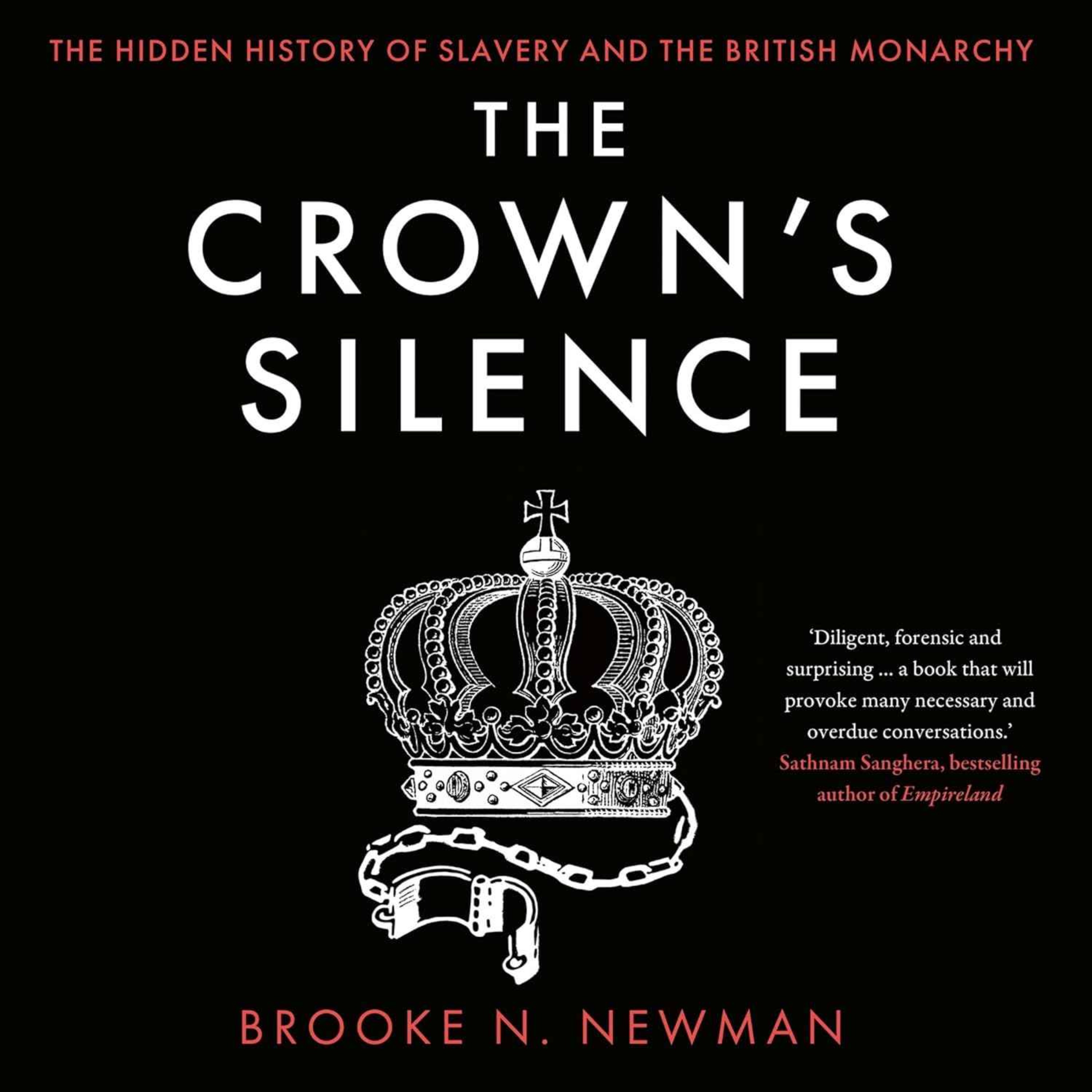 The Hidden History of Slavery and the British Monarchy with Dr Brooke N Newman