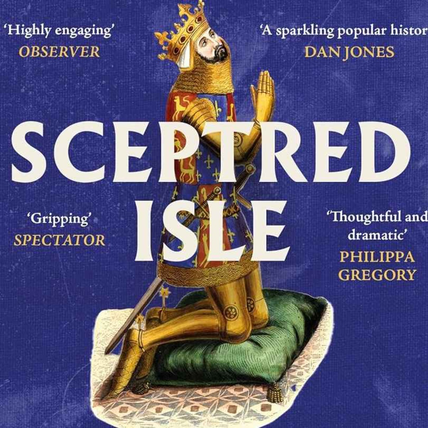 Reinventing... The Fourteenth Century: Sceptred Isle with Helen Carr