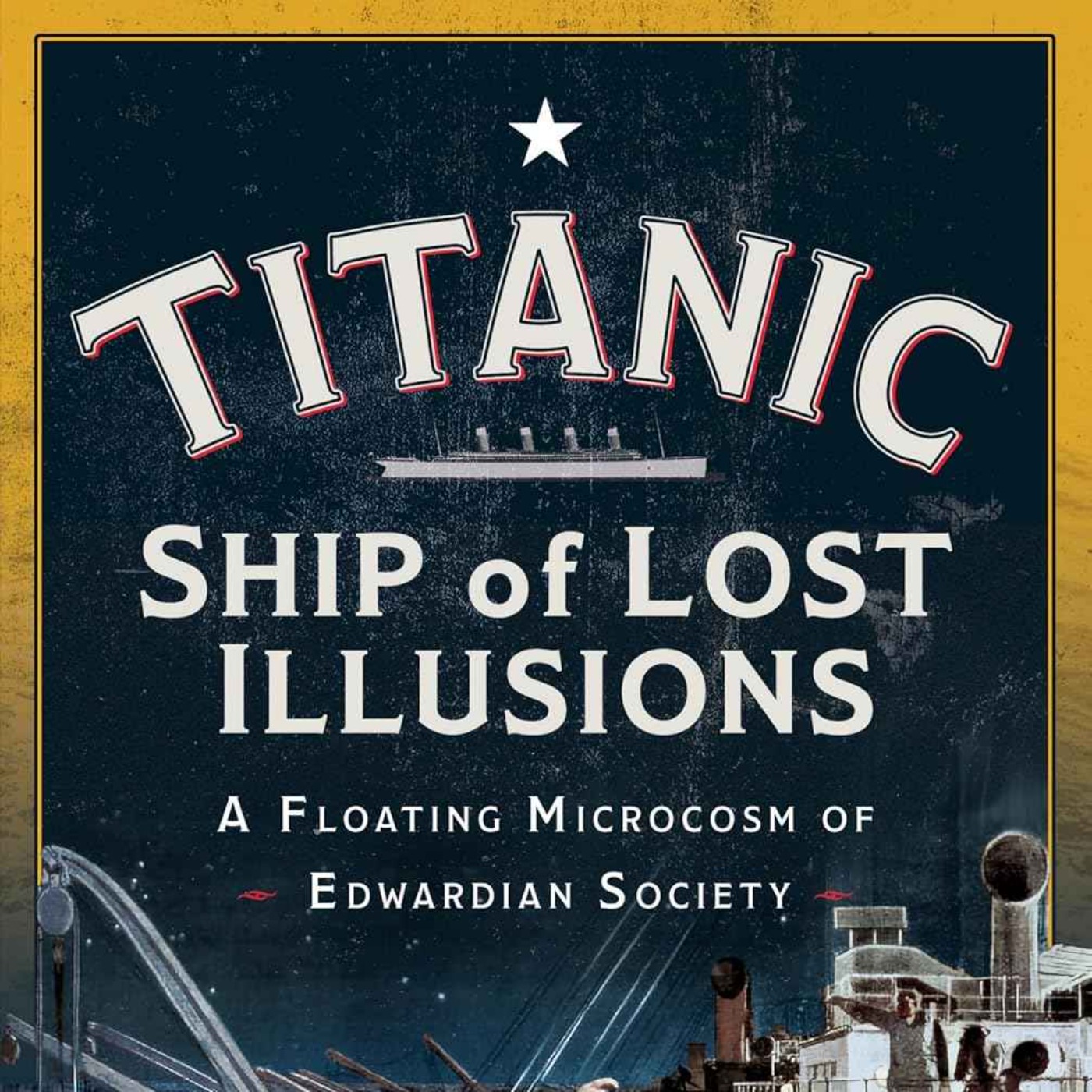Titanic: The Ship of Lost Illusions with Kevin Brown