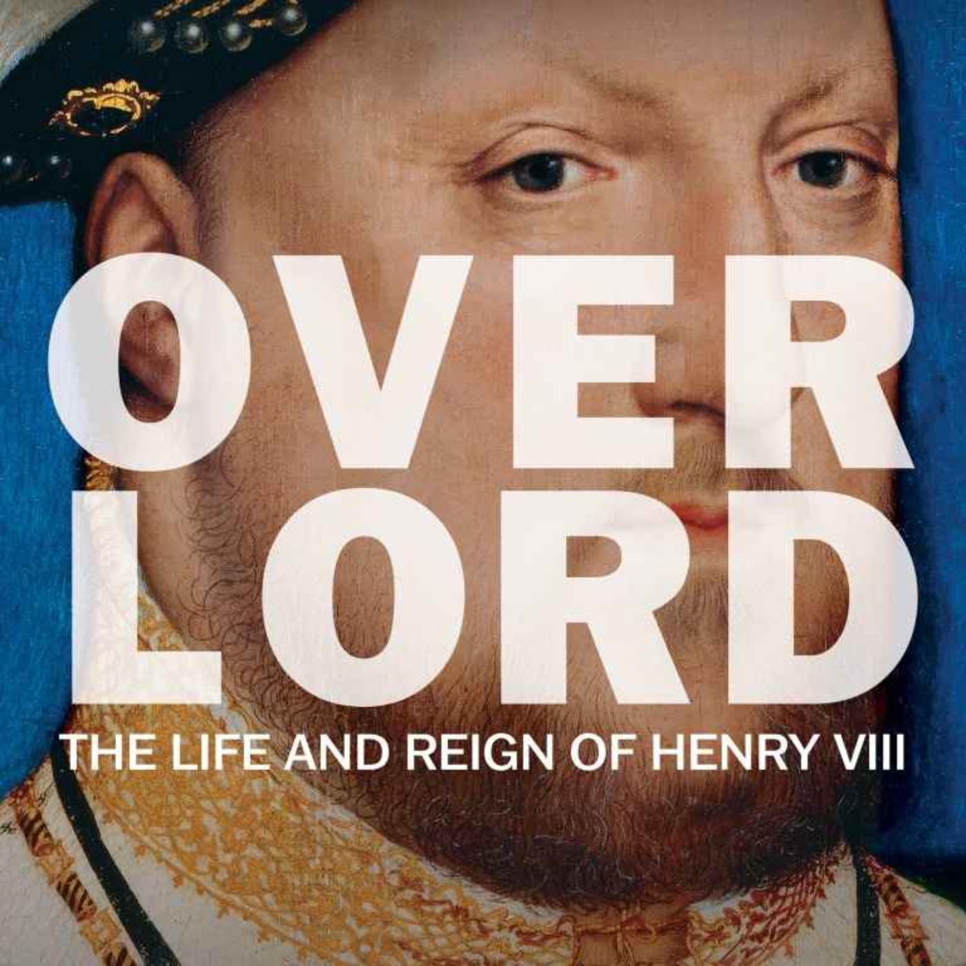 Overlord: The Empire-Building of Henry VIII with Steven Veerapen
