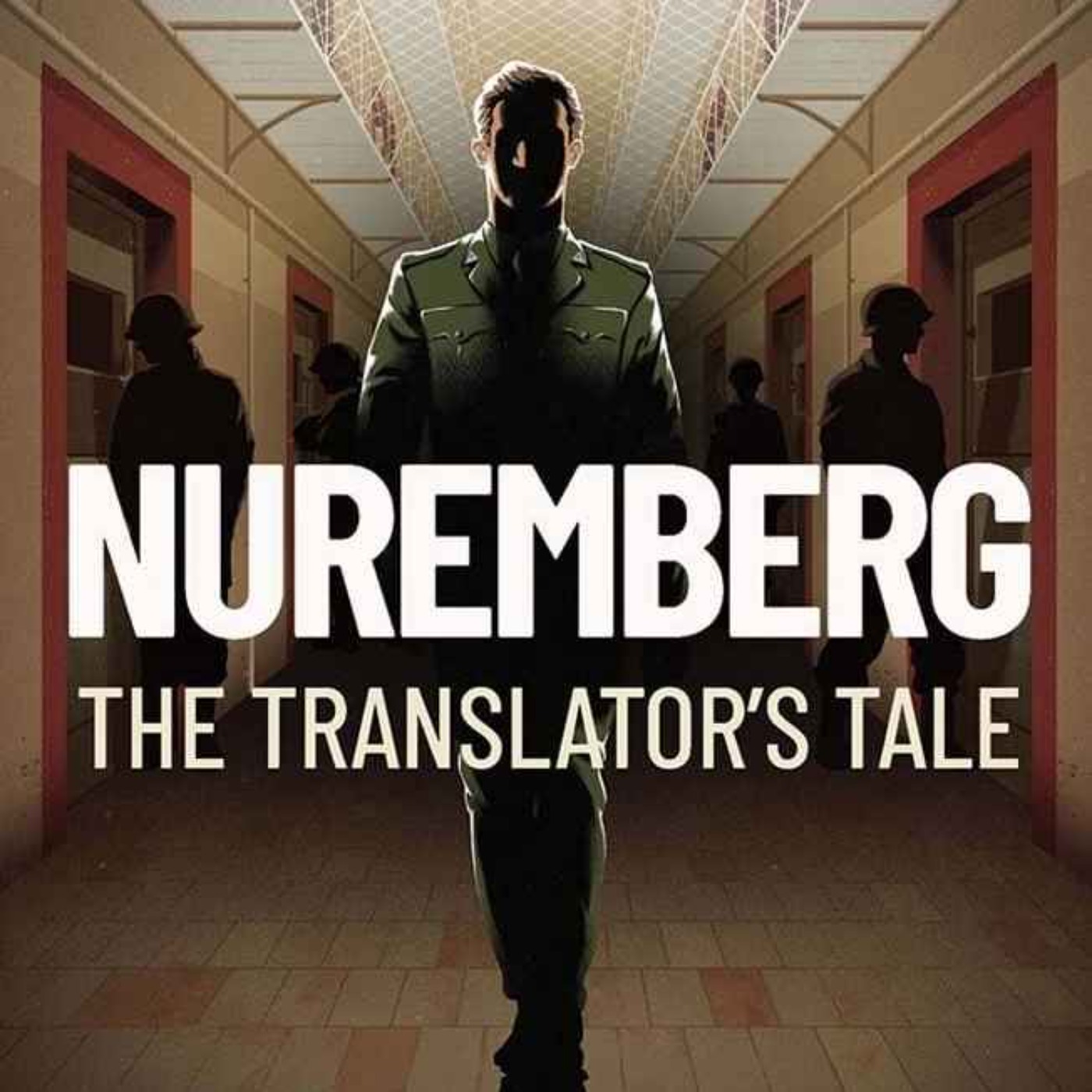 Nuremberg: The Translator's Tale with Helen Fry