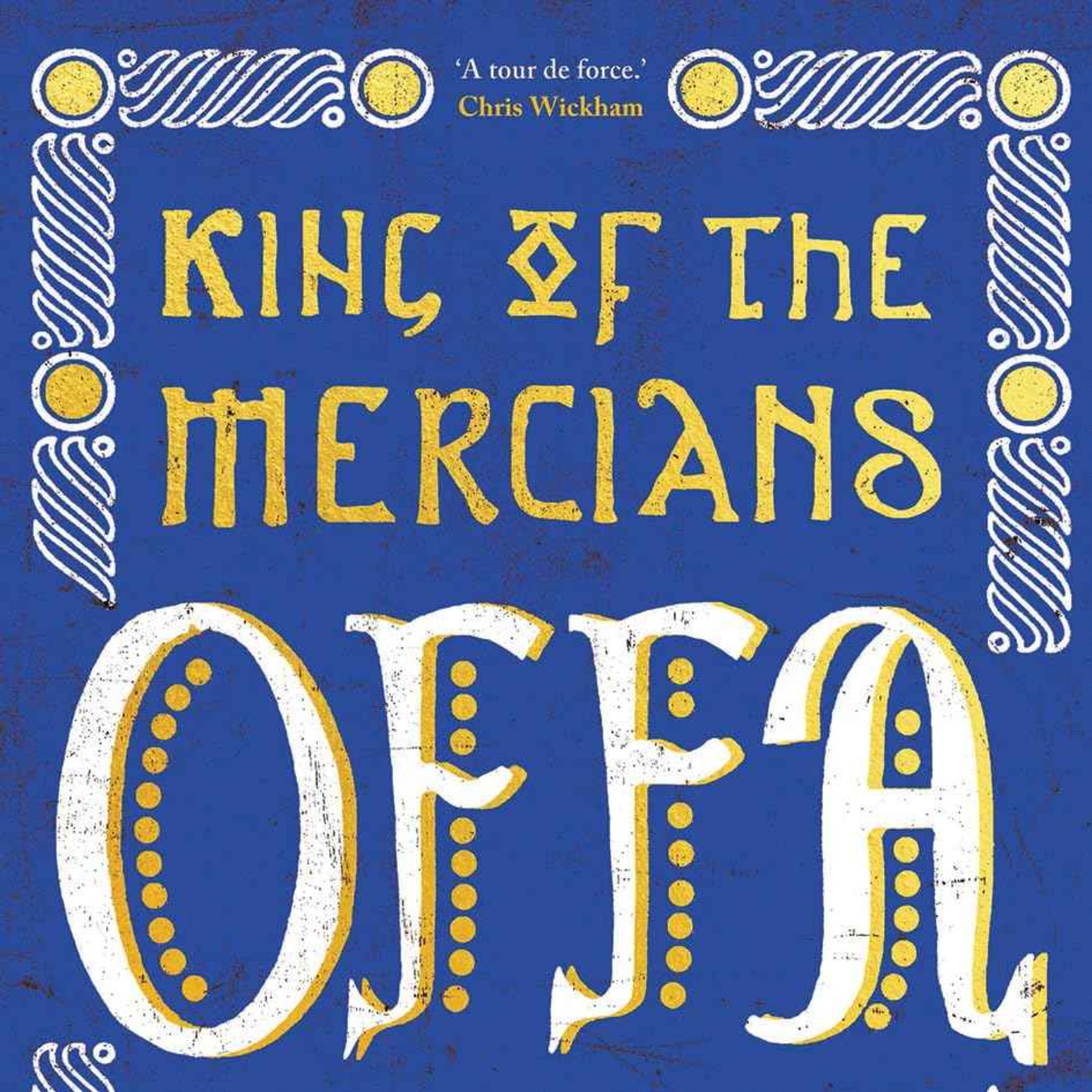 The King of the Mercians: What's on Offa? with Rory Naismith episode artwork