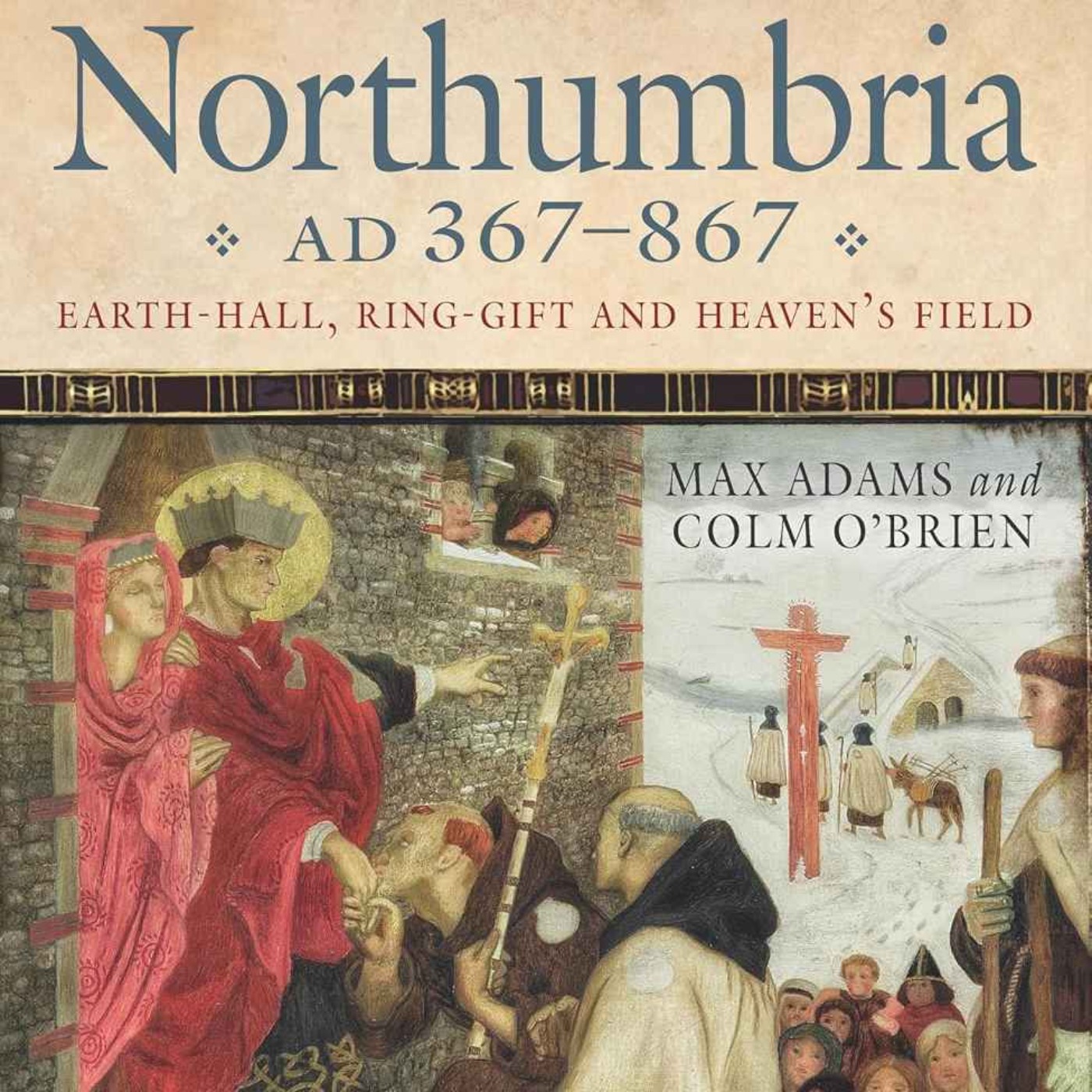Reinventing... Northumbria with Max Adams & Colm O'Brien episode artwork