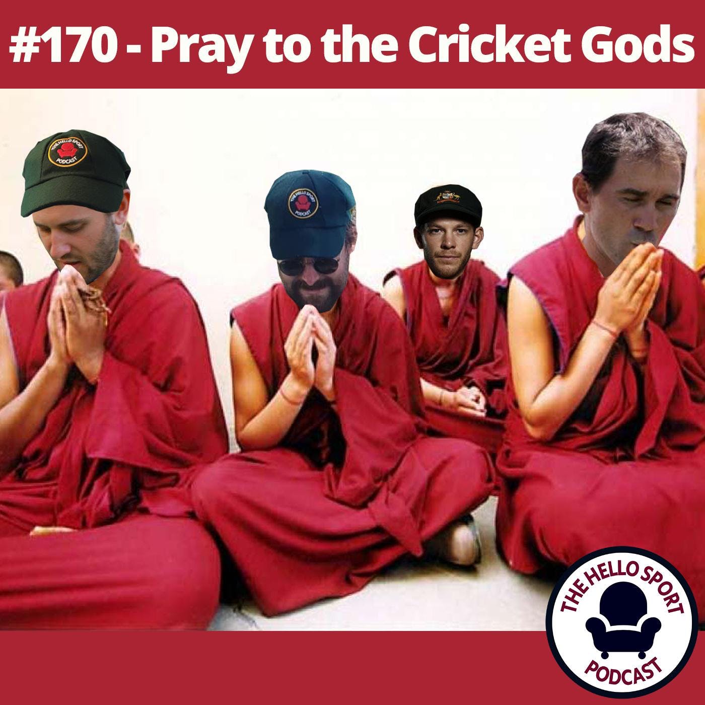 HSP #170 - Pray to the Cricket Gods