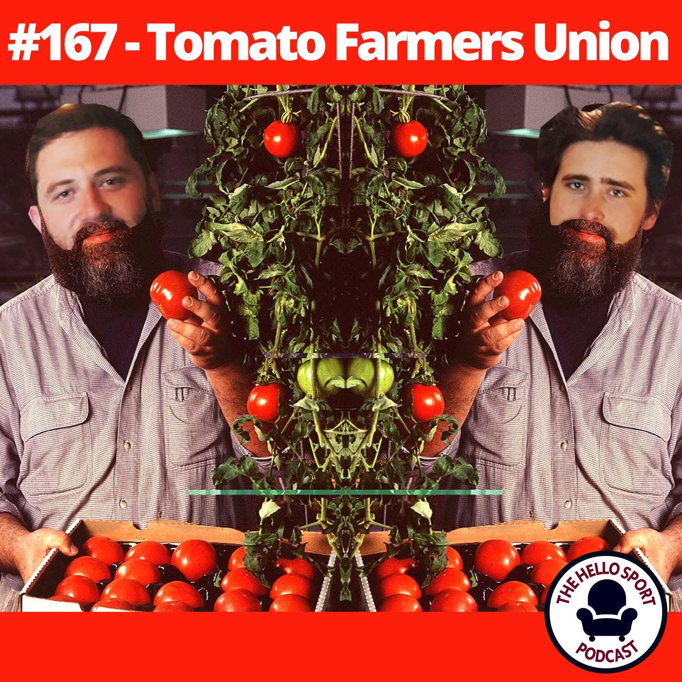 HSP #167 - Tomato Farmers Union