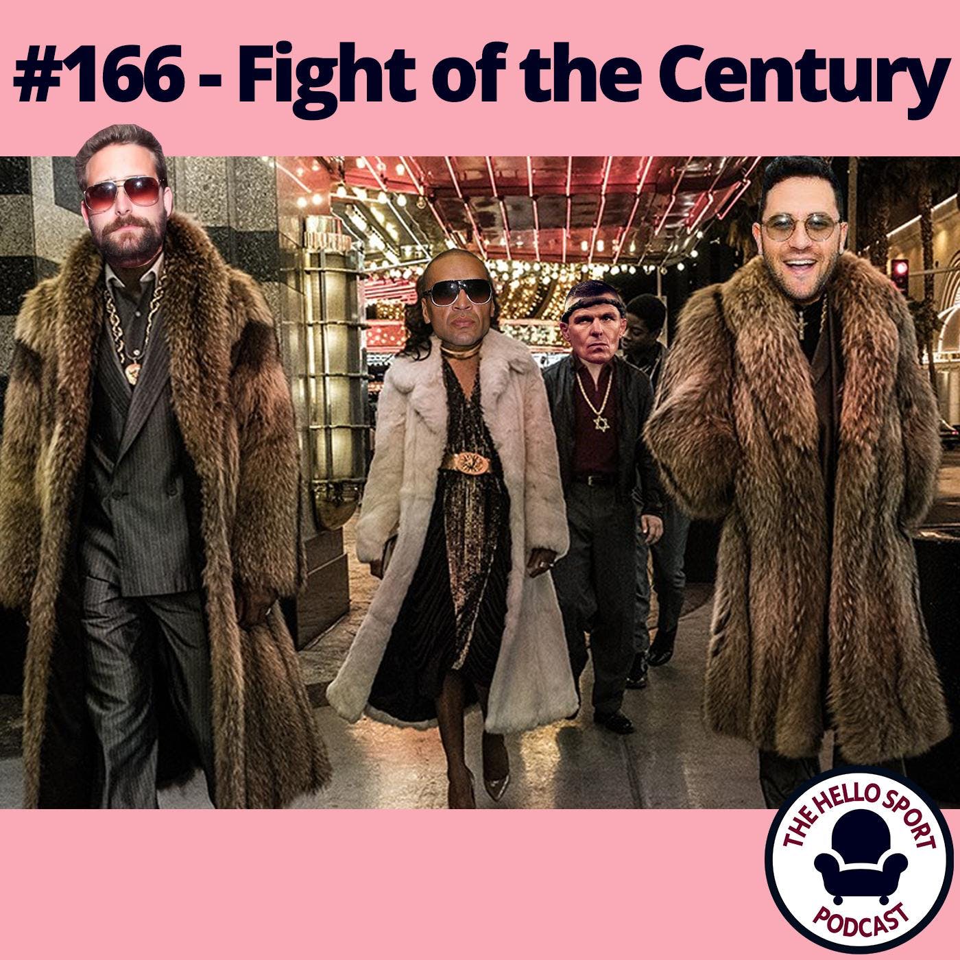 HSP #166 - Fight of the Century