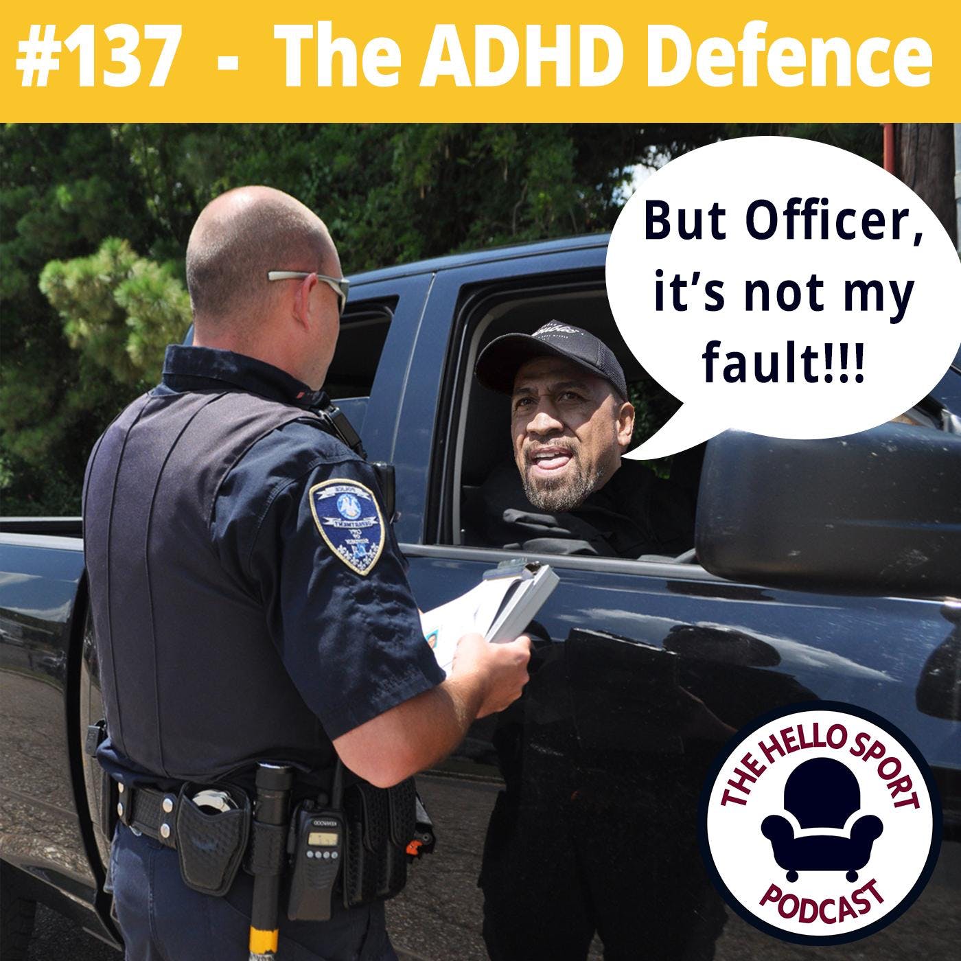 HSP #137 - The ADHD Defence