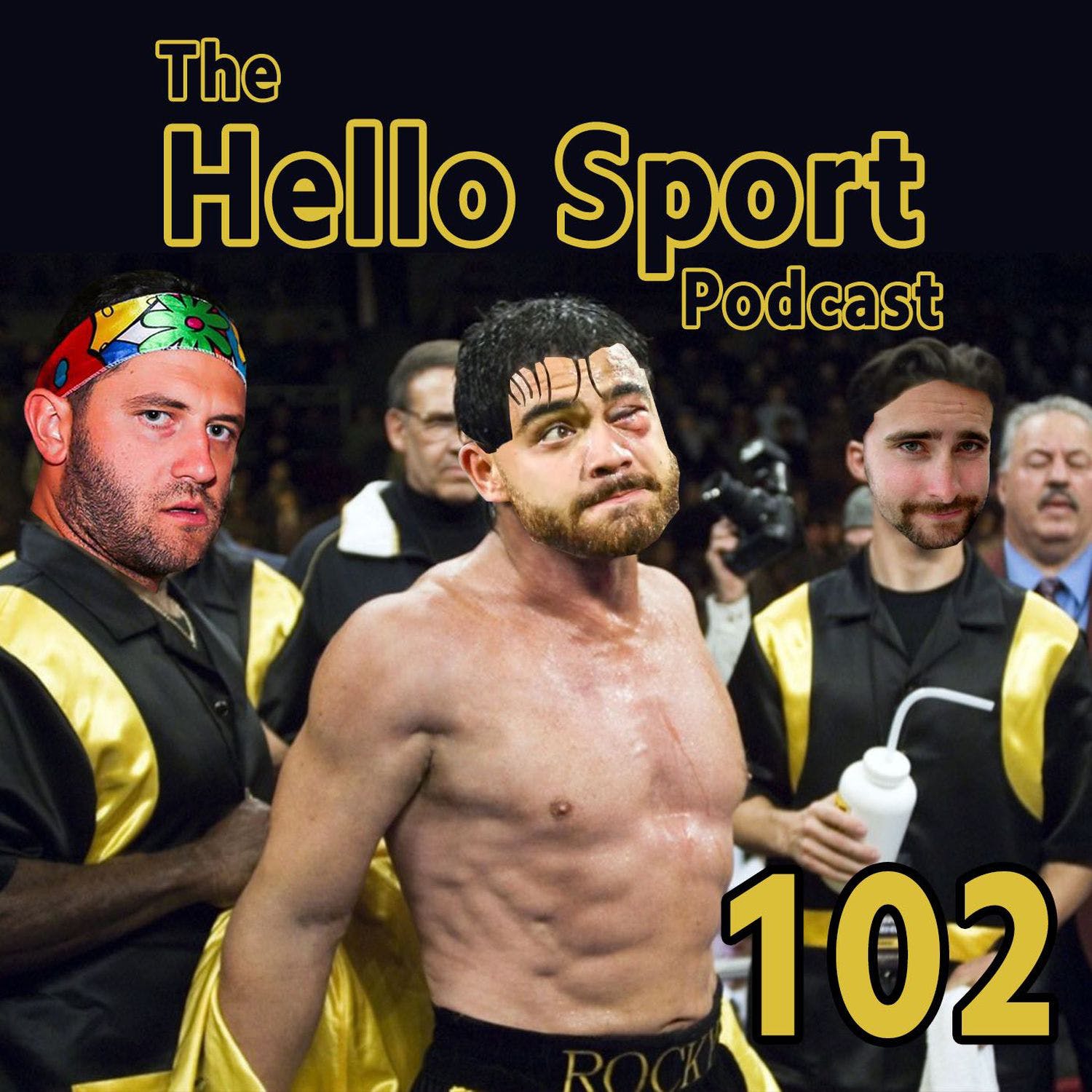 Hello Sport Podcast #102