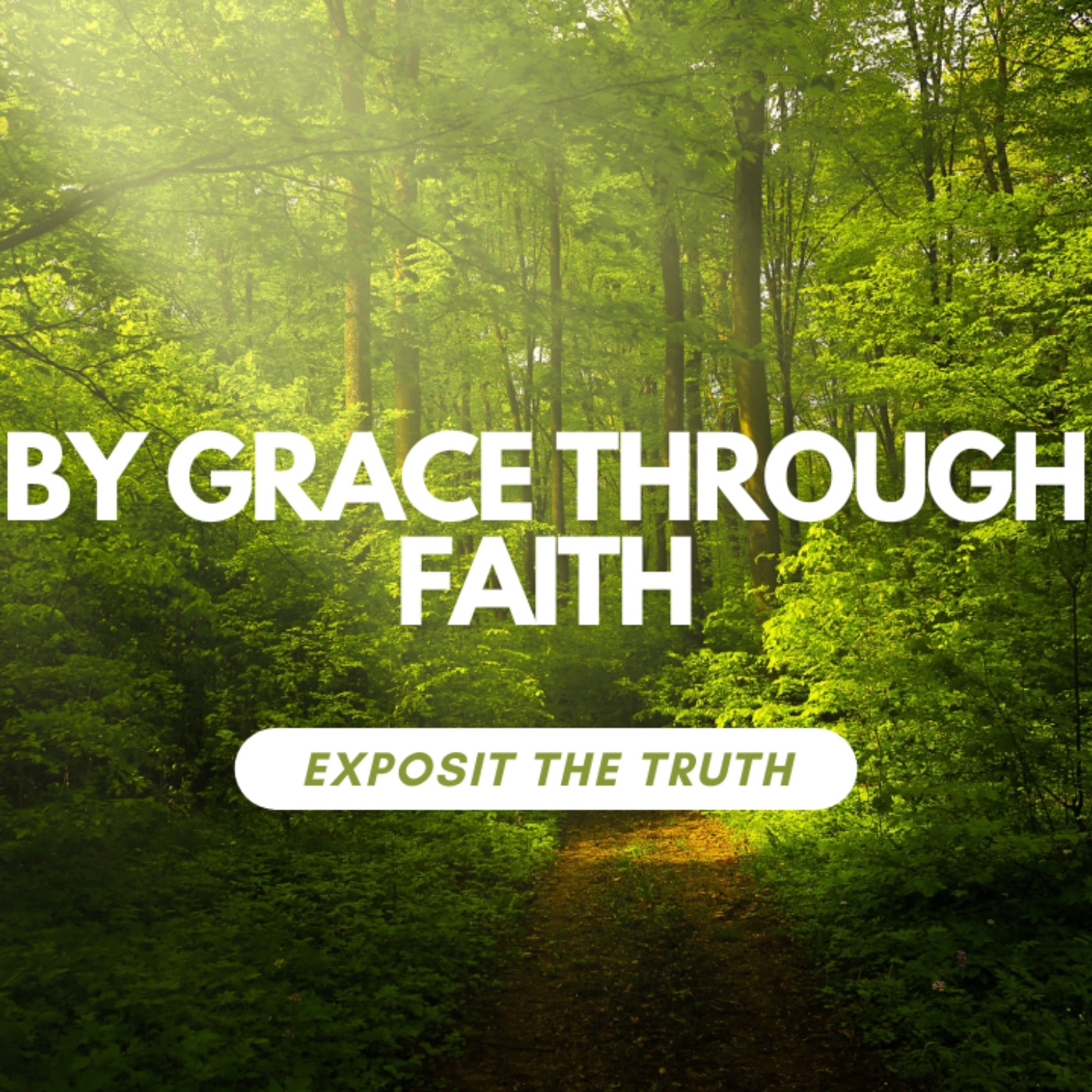 By Grace through faith episode artwork